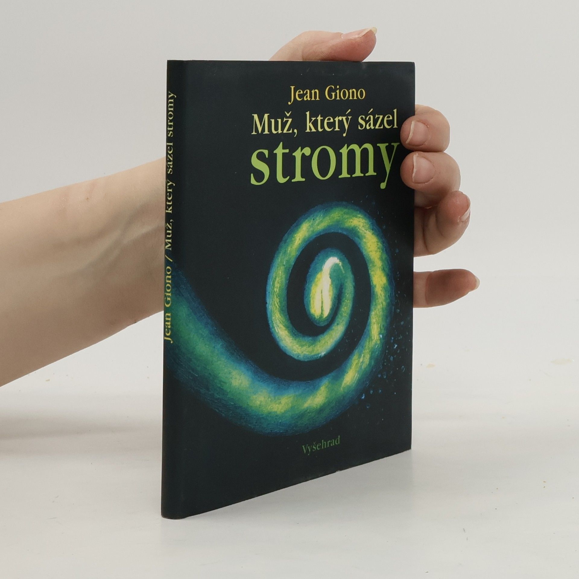 Jean Giono Muž, který sázel stromy