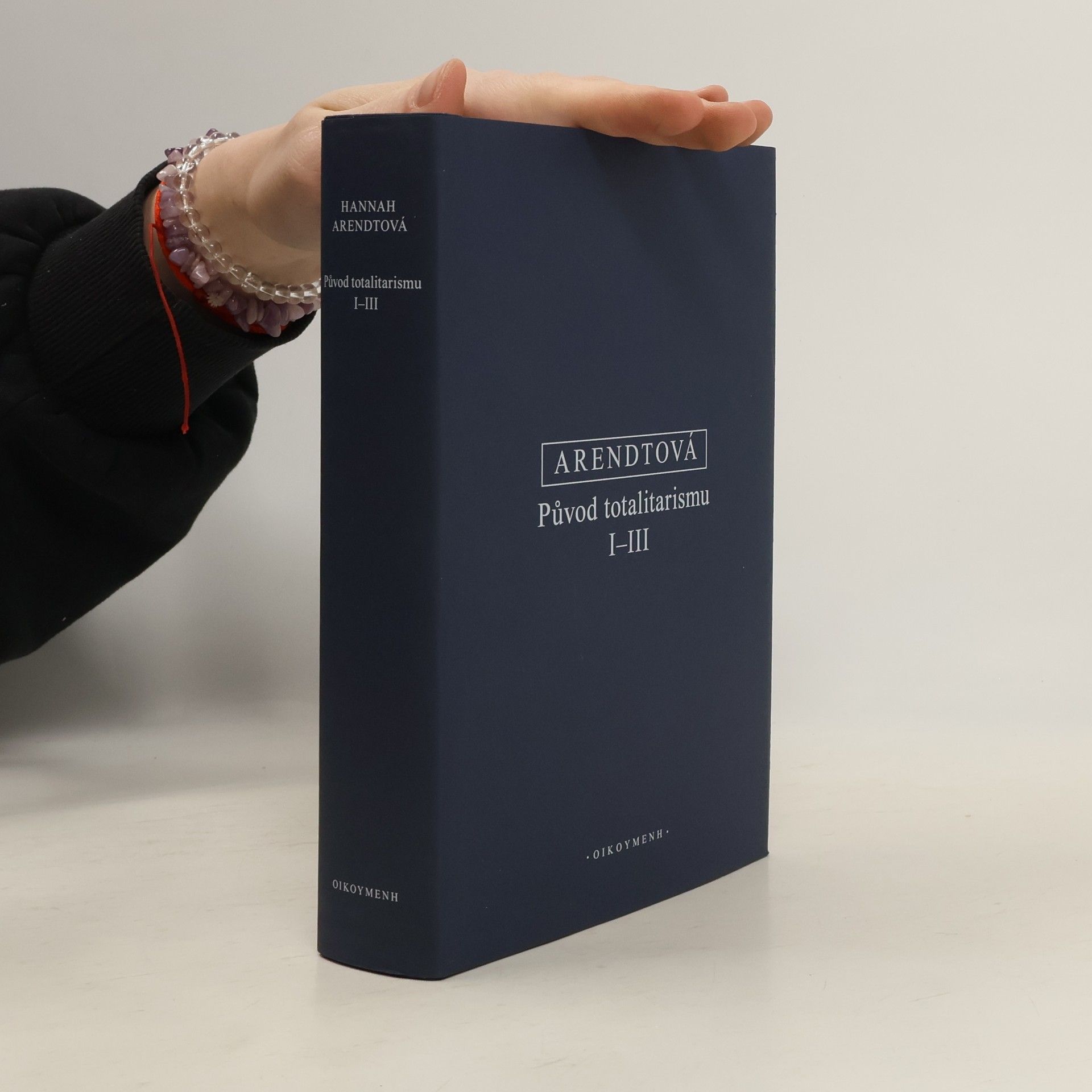 Hannah Arendt Původ totalitarismu I-III