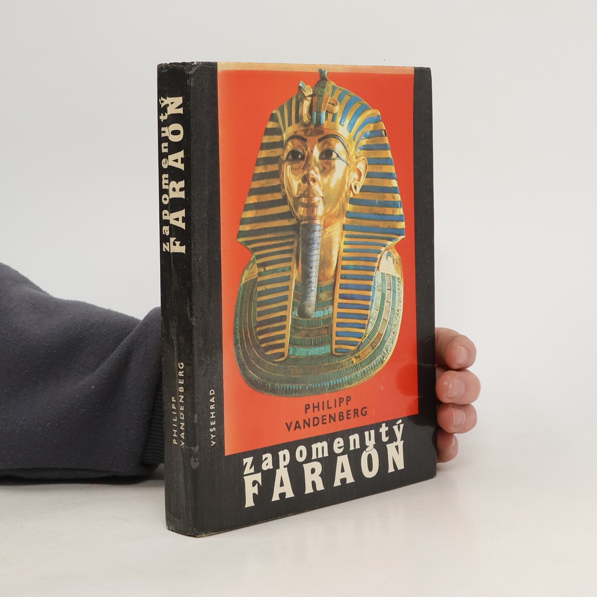 Philipp Vandenberg Zapomenutý faraon