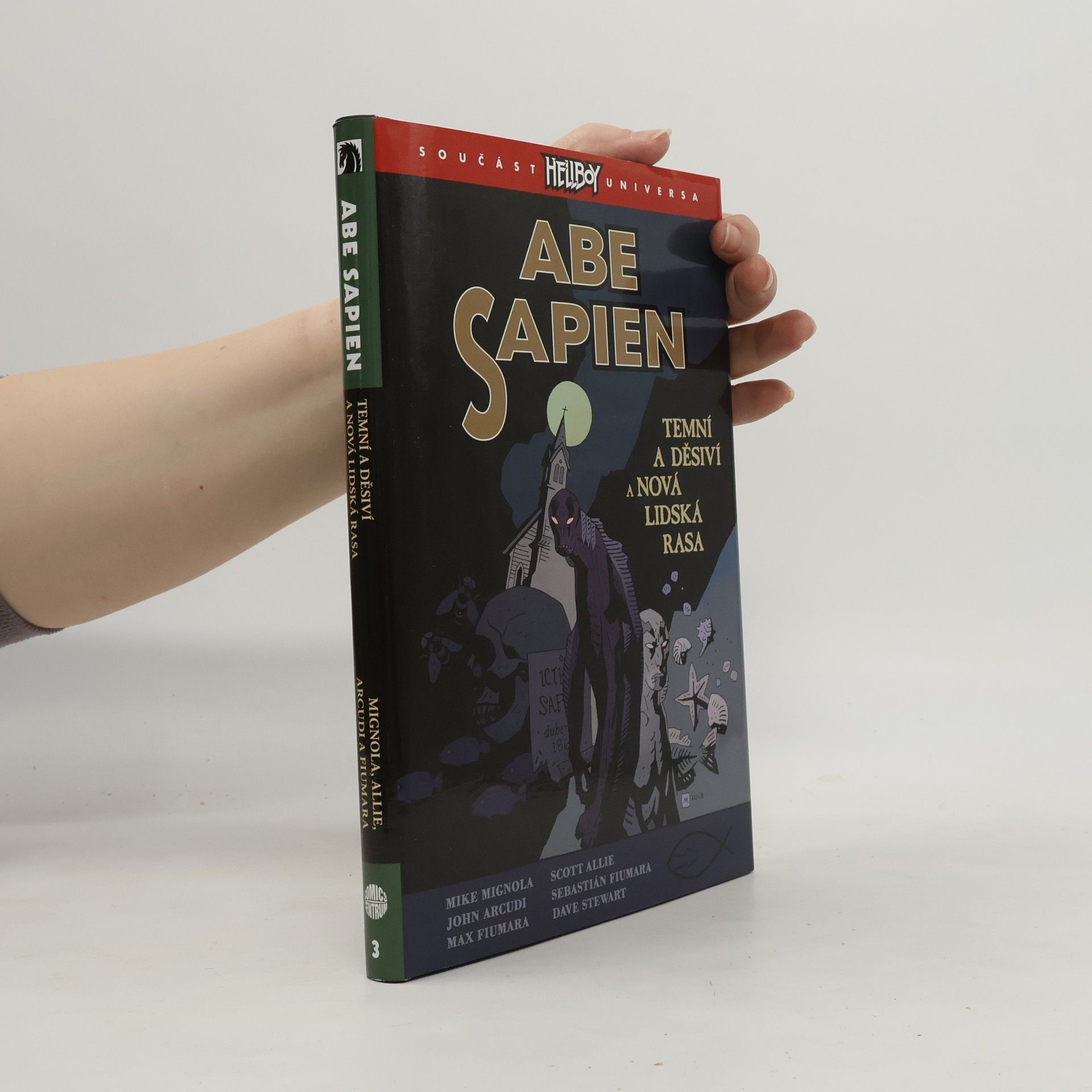 Various authors Abe Sapien 3 - Temní a děsiví a Nová lidská rasa