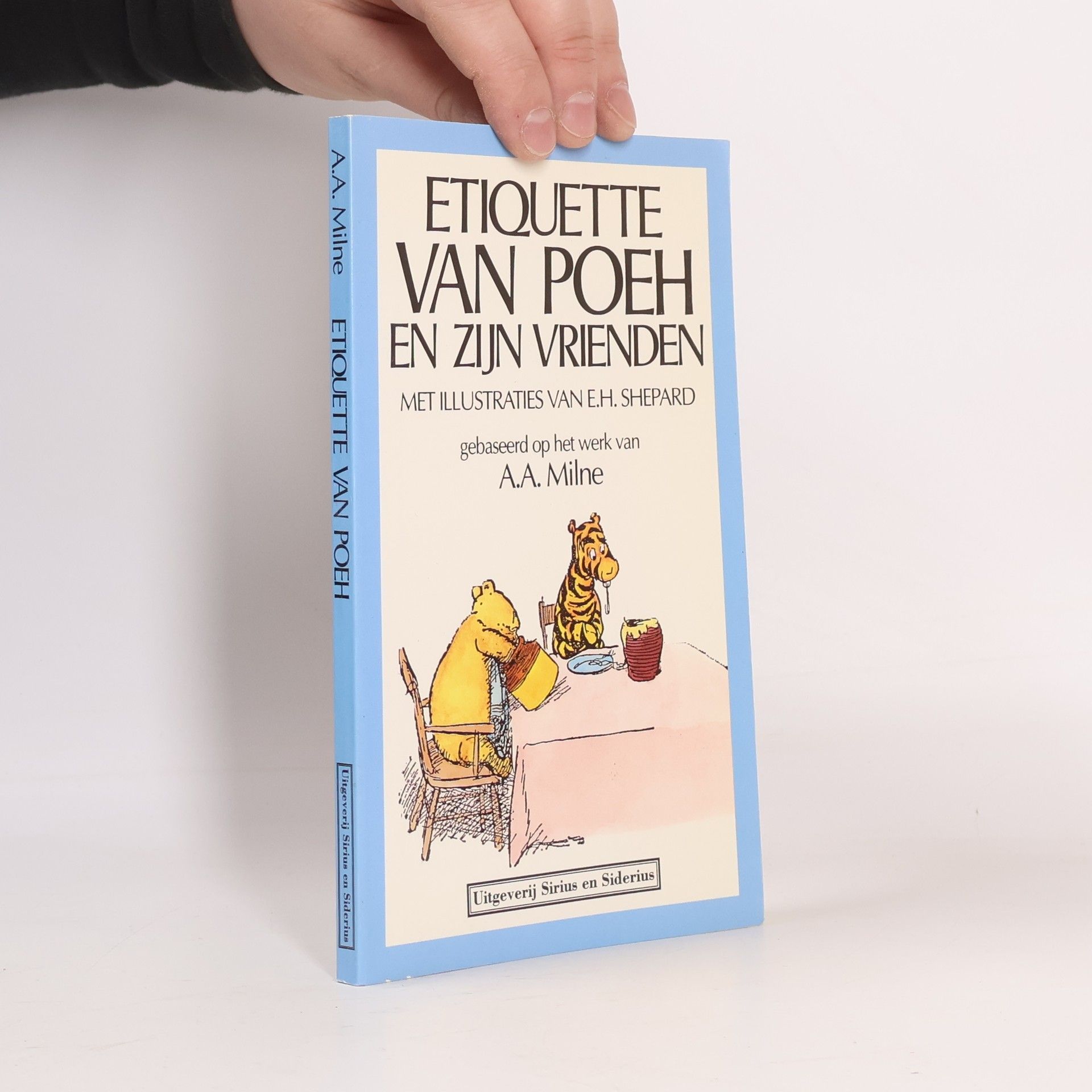 Alan Alexander Milne Etiquette van Poeh en zijn vrienden