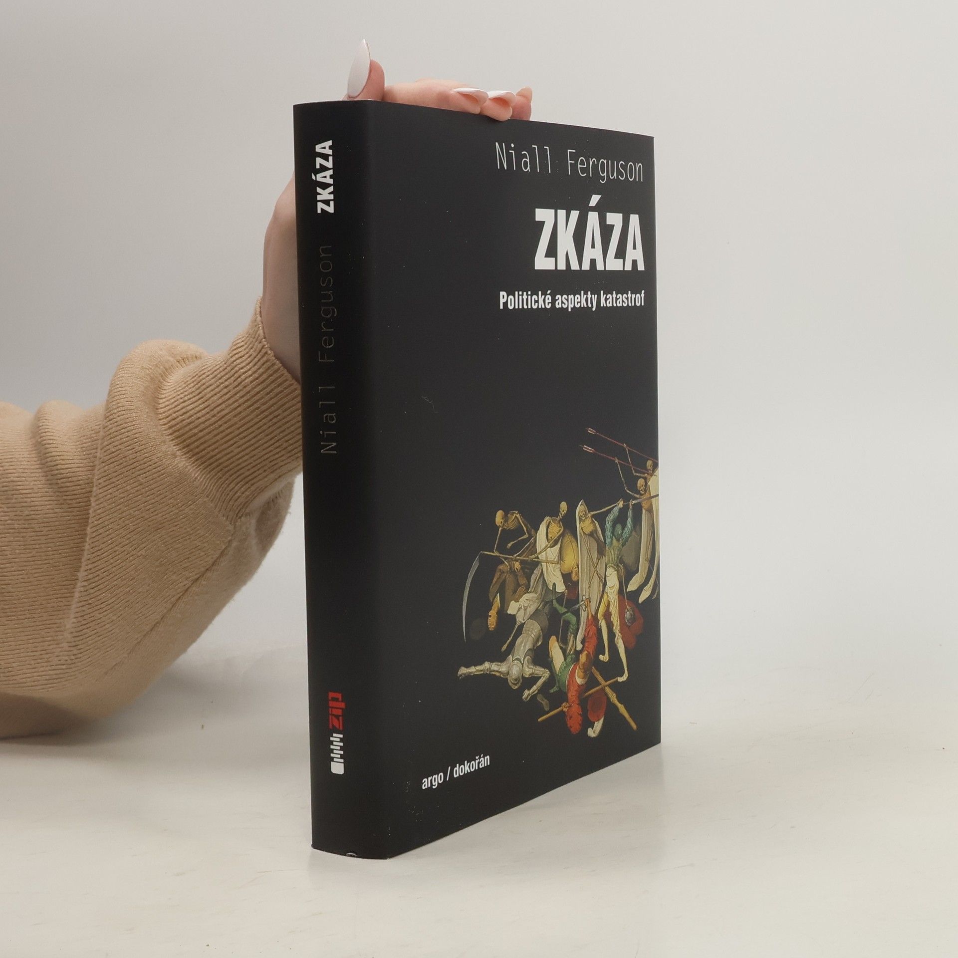 Niall Ferguson Zkáza. Politické aspekty katastrof