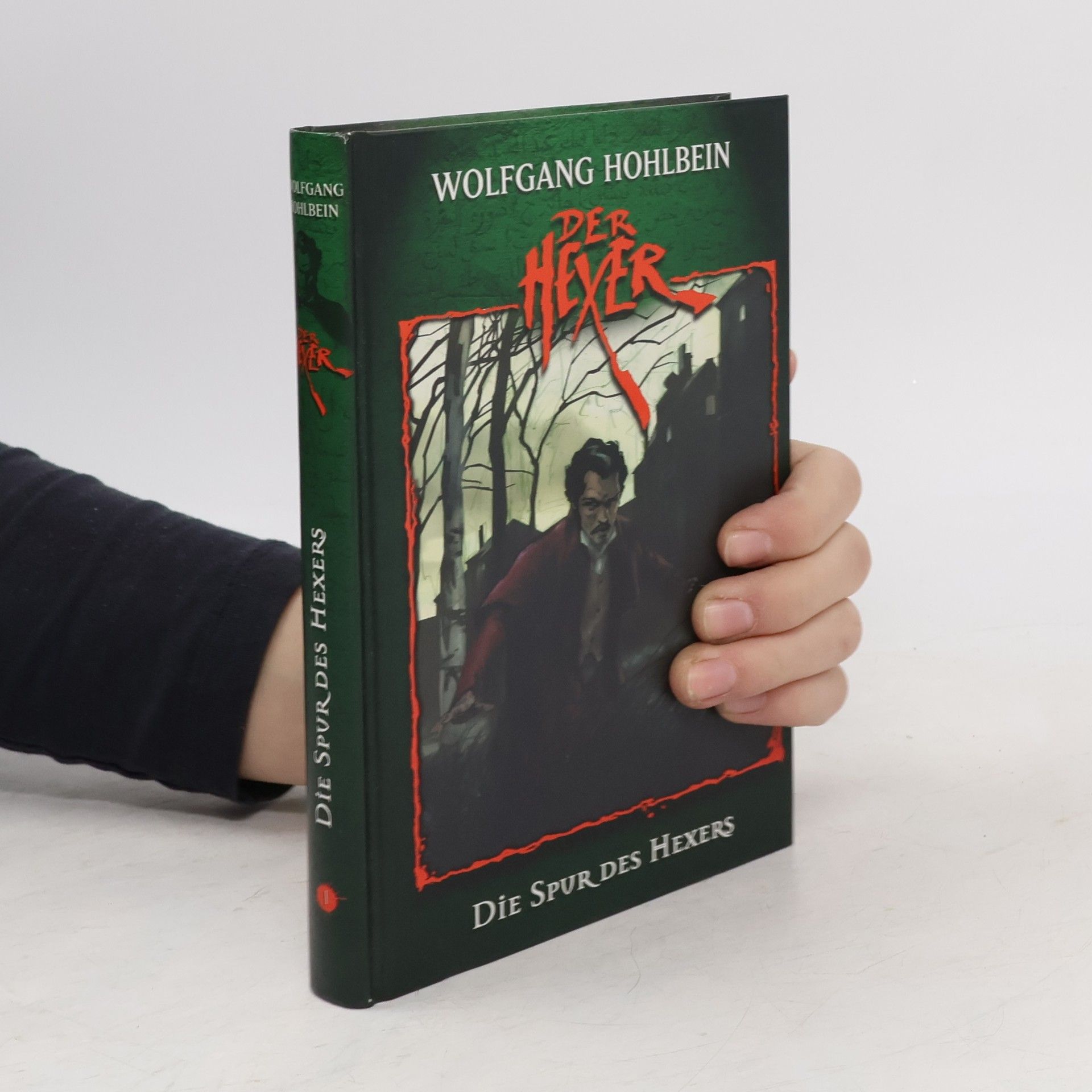 Wolfgang Hohlbein Der Hexer. 1. Die Spur des Hexers