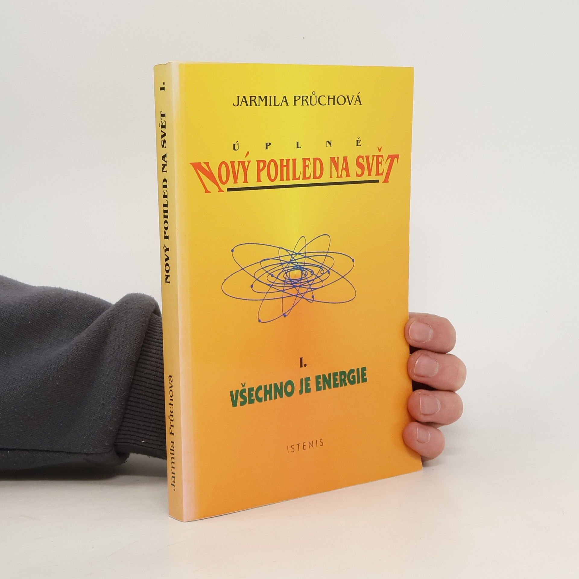 Jarmila Průchová Úplně nový pohled na svět. 1.