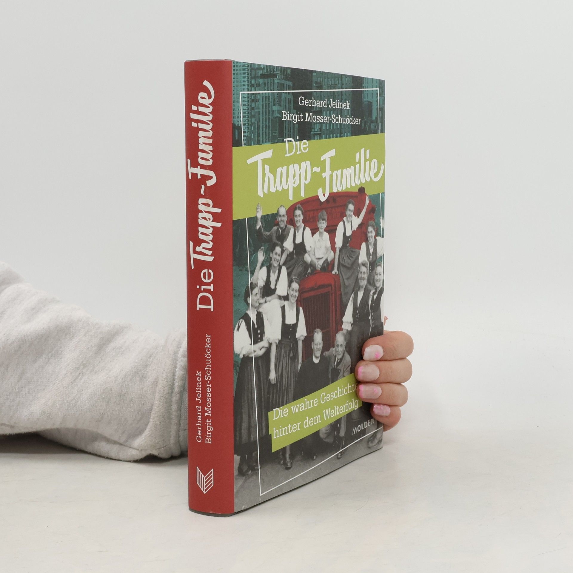 Gerhard Jelinek Die Trapp-Familie