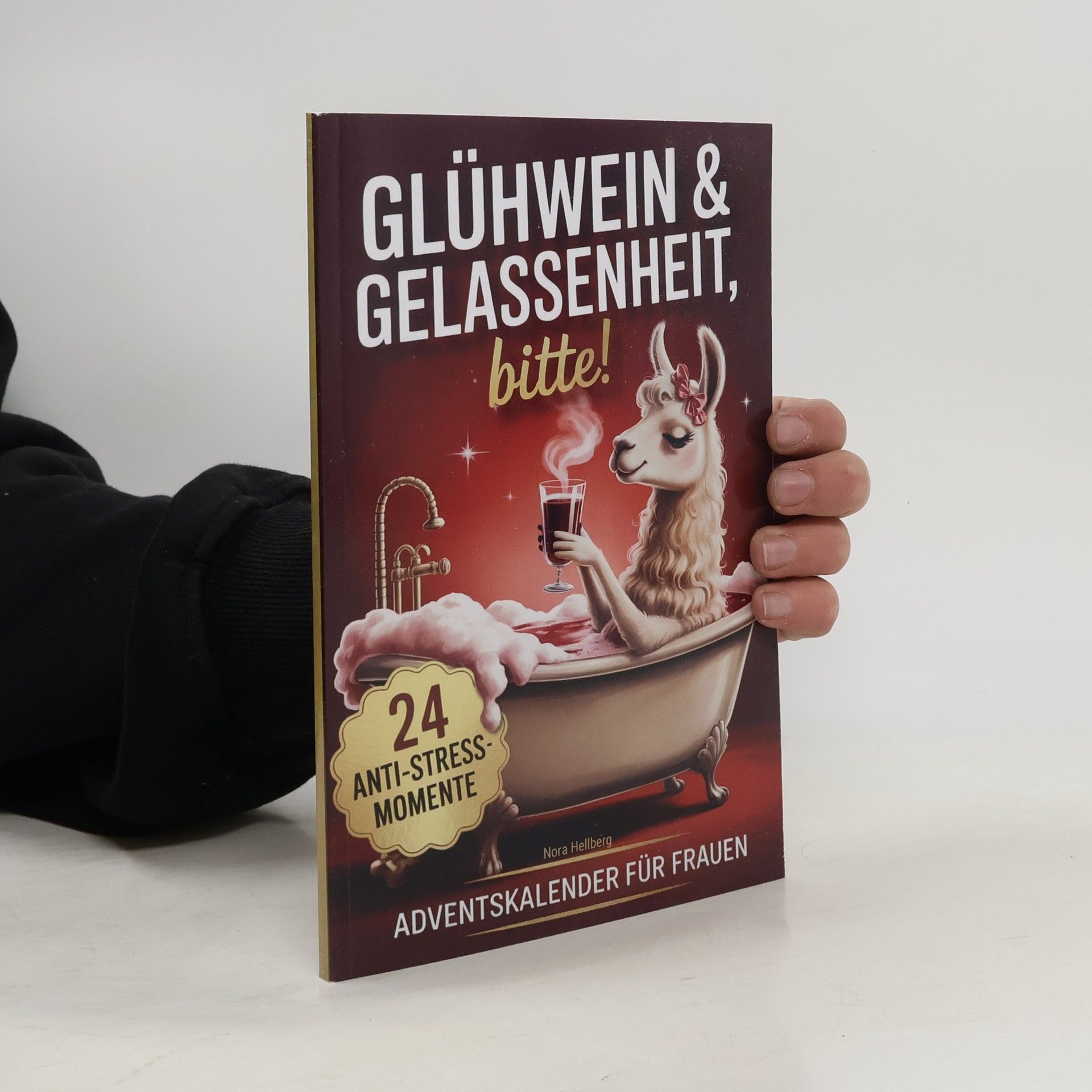 Nora Hellberg Glühwein & Gelassenheit, bitte!