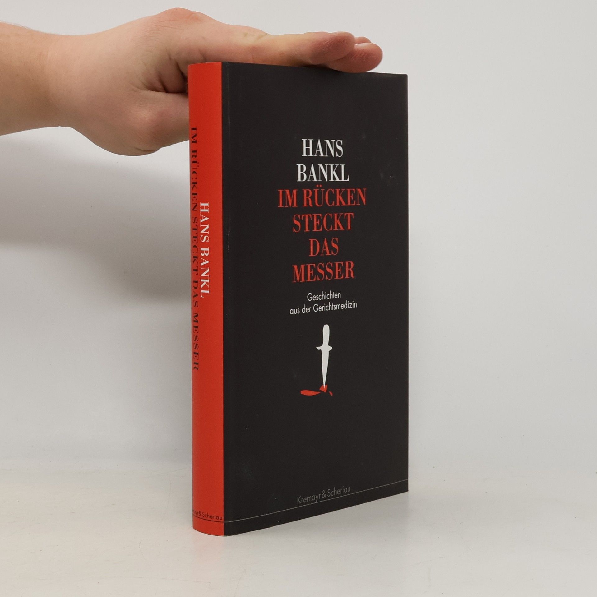 Hans Bankl Im Rücken Steckt das Messer