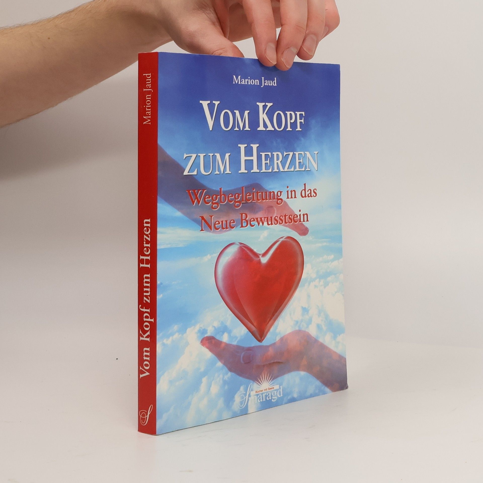 Marion Jaud Vom Kopf zum Herzen