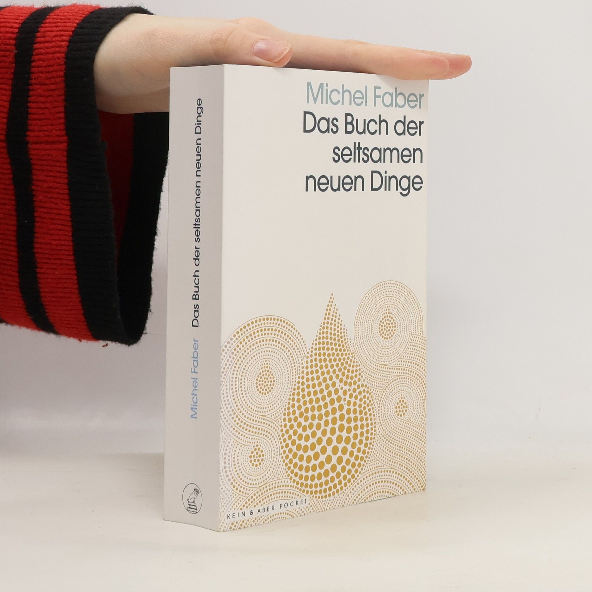 Michel Faber Das Buch der seltsamen neuen Dinge