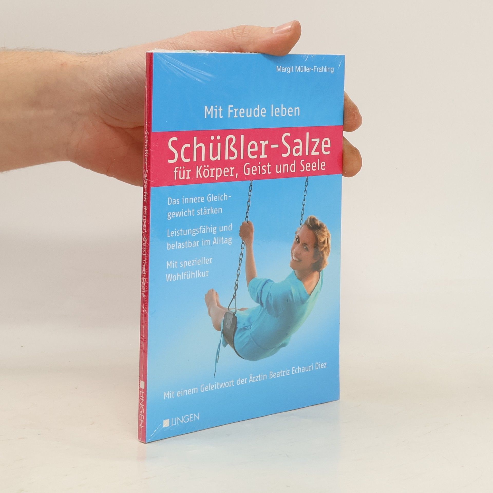 Margit Müller-Frahling Schüßler-Salze für Körper, Geist und Seele