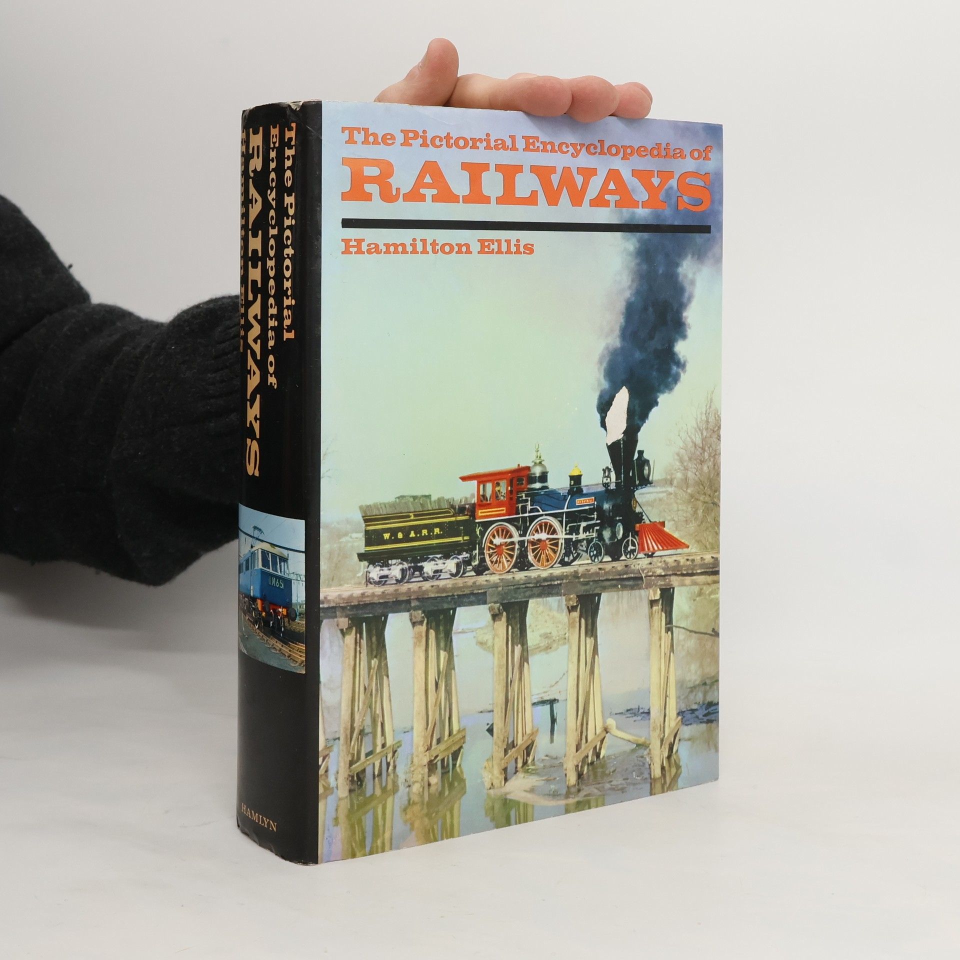 Hamilton Ellis The Pictorial Encyclopedia of Railways
