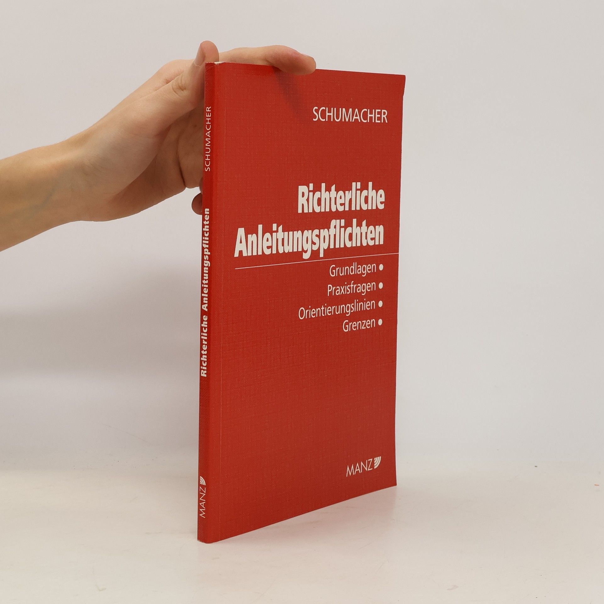 Hubertus Schumacher Richterliche Anleitungspflichten