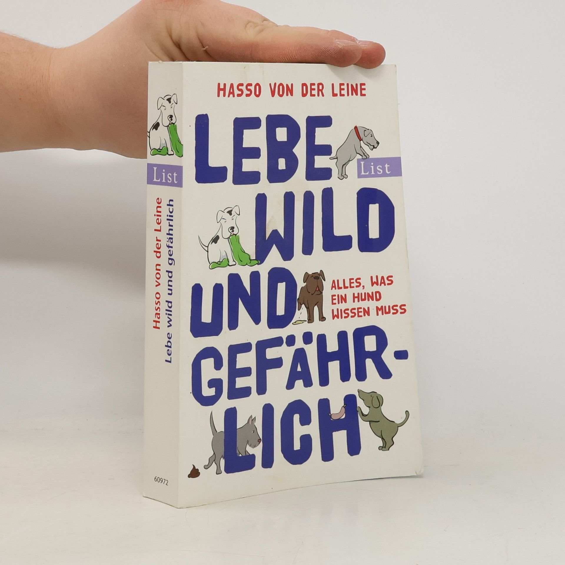 Lebe wild und gefährlich