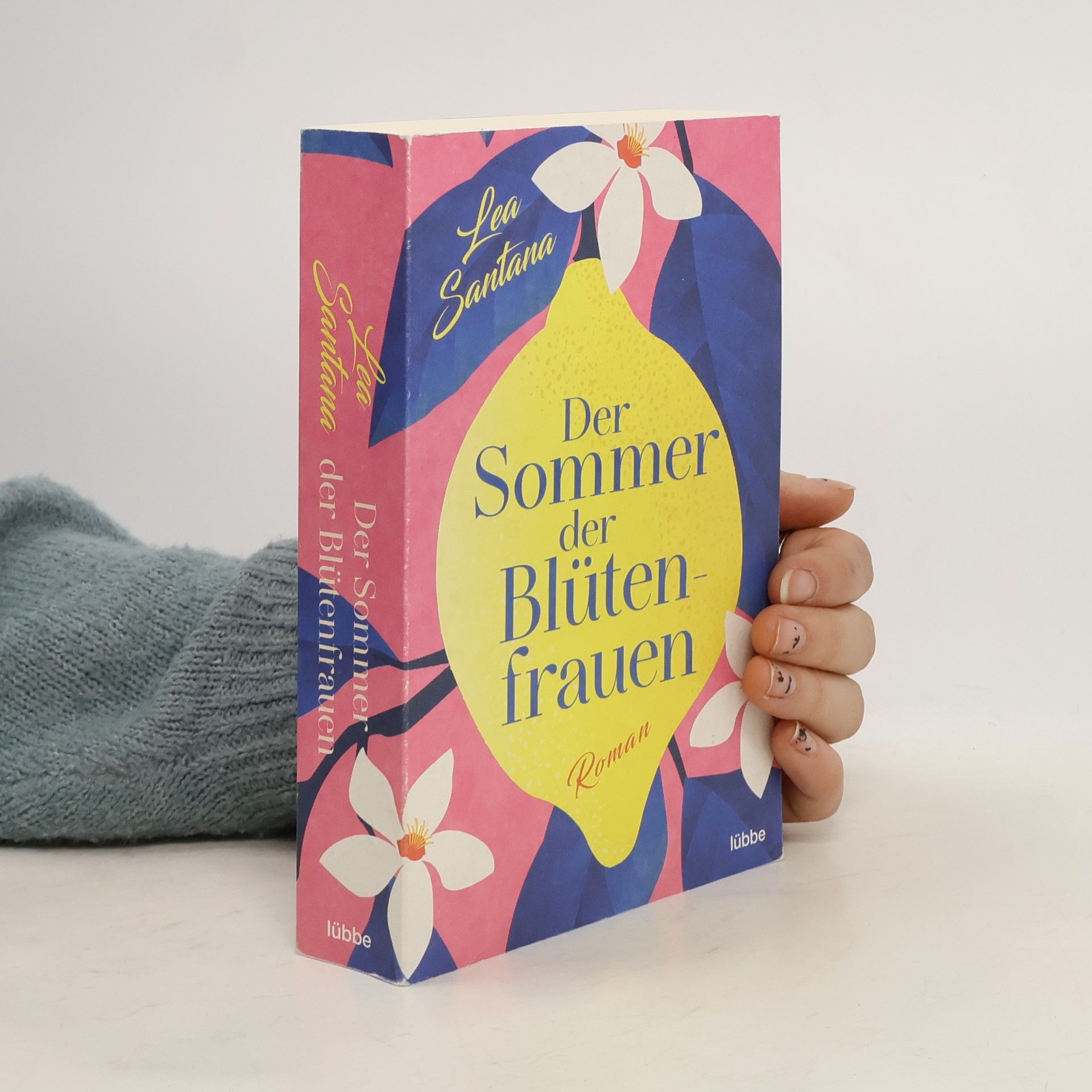 Lea Santana Der Sommer der Blütenfrauen