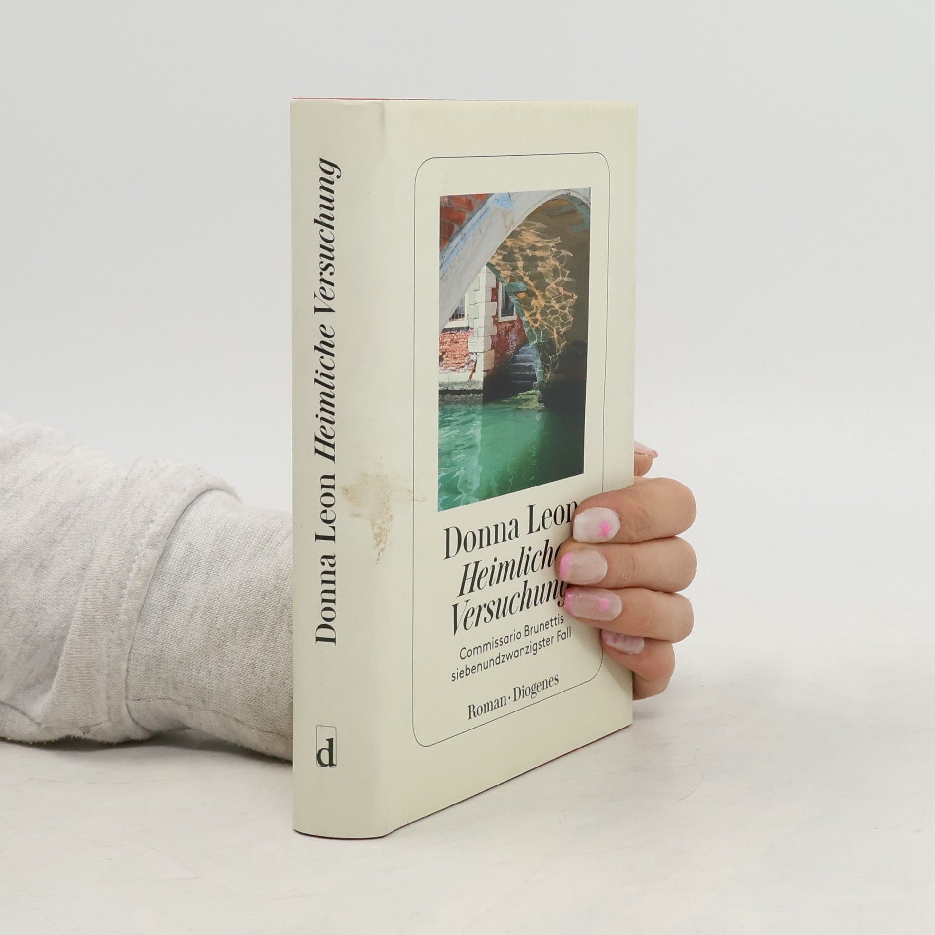 Donna Leon Heimliche Versuchung