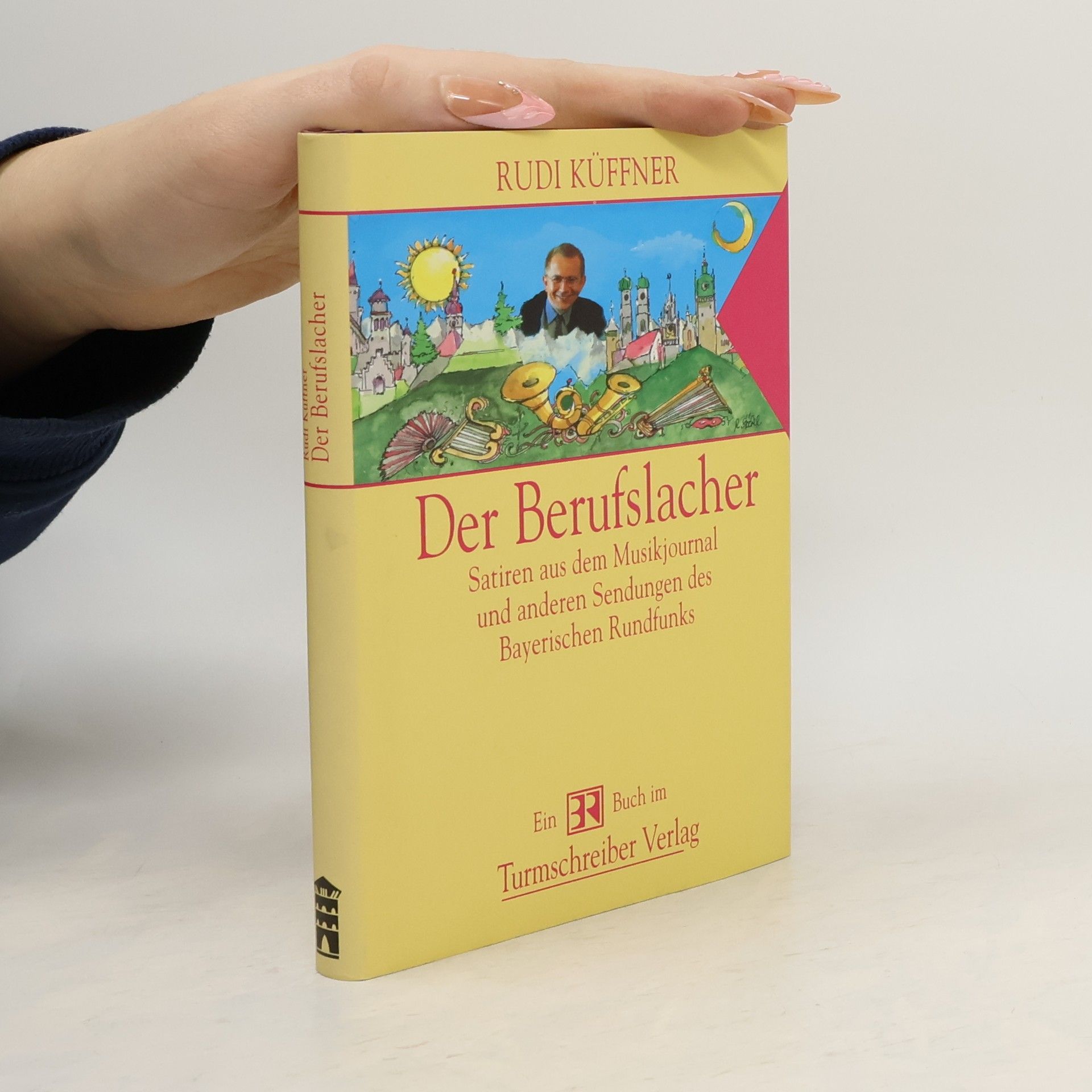 Rudi Küffner Der Berufslacher