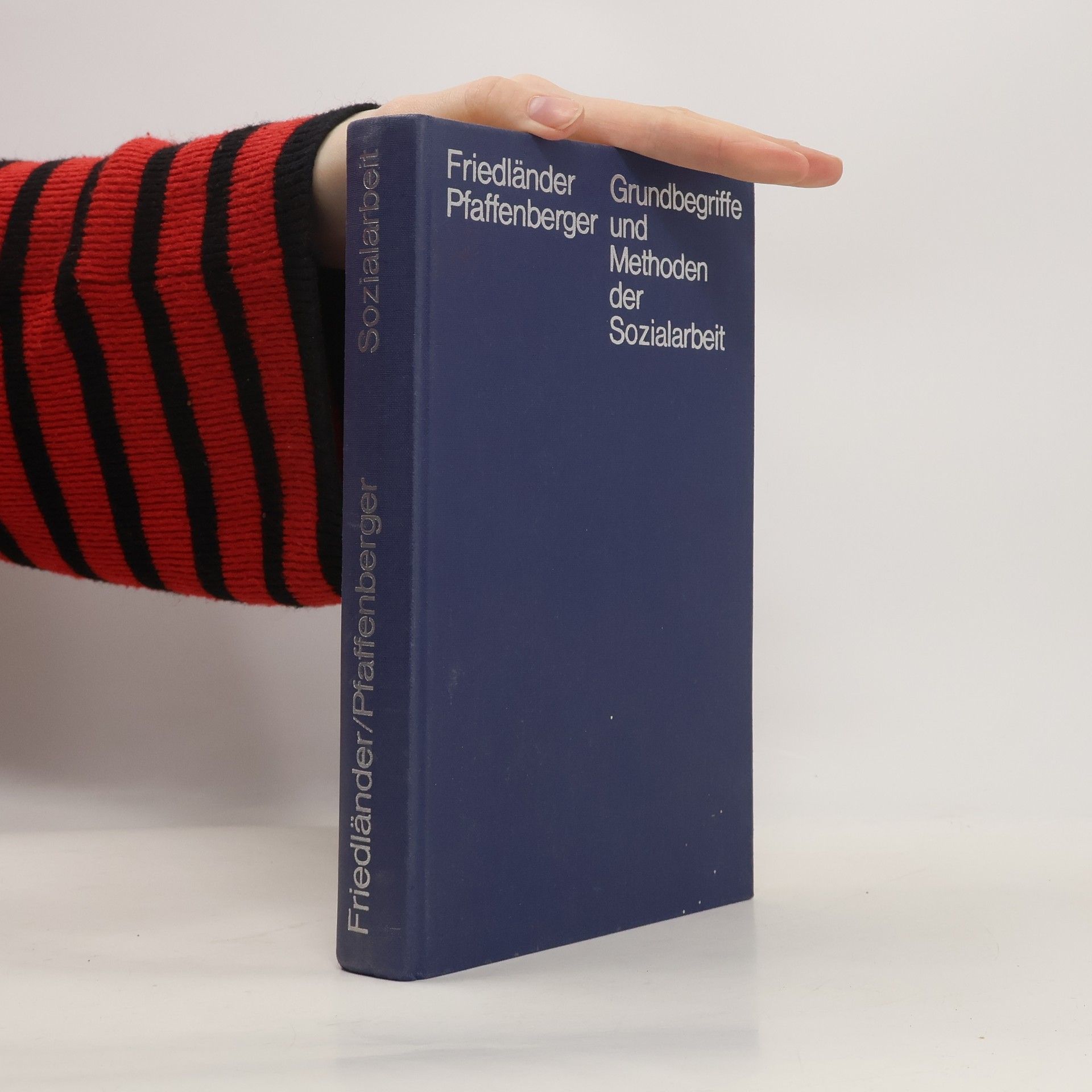 Walter Friedlander Grundbegriffe und Methoden der Sozialarbeit