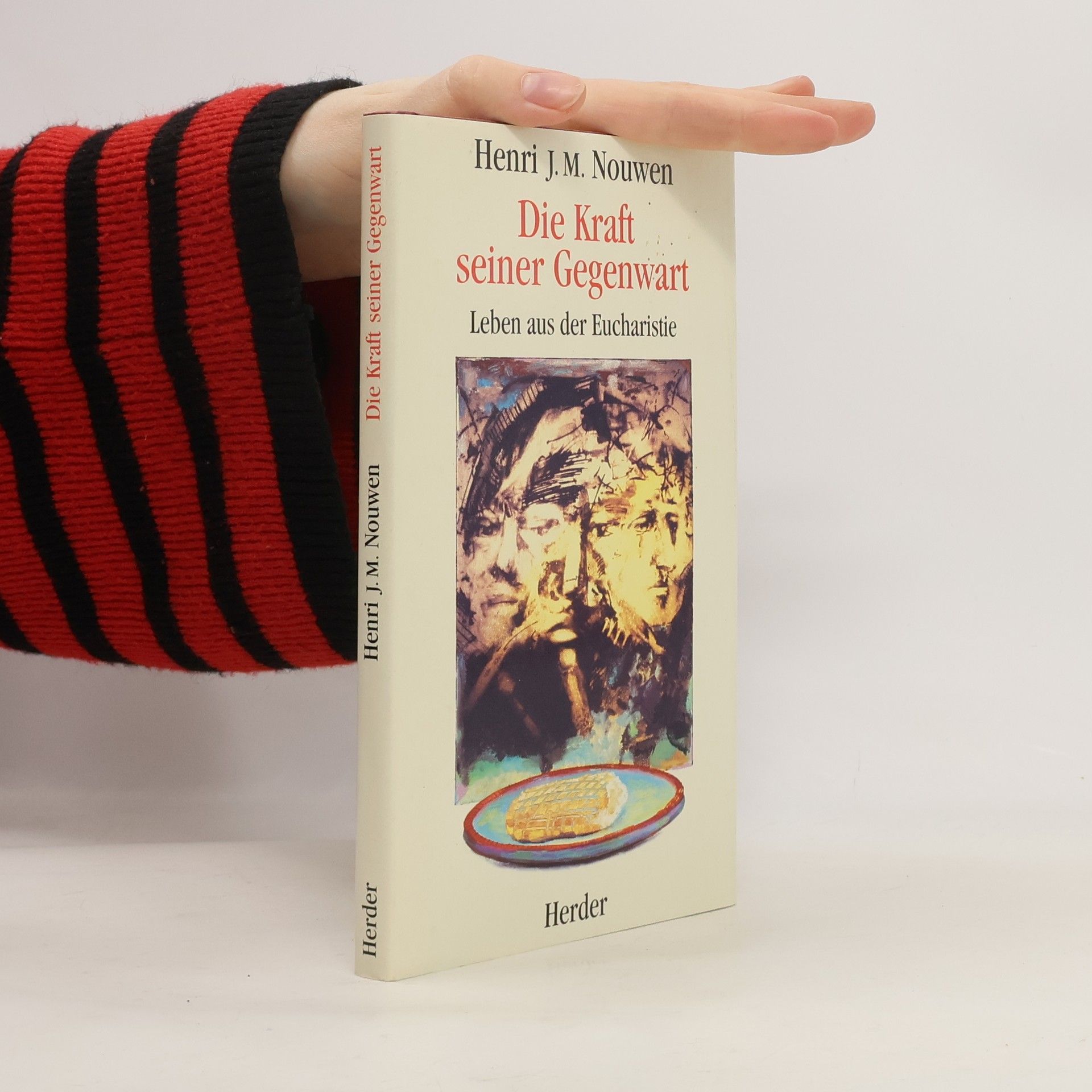 Henri Nouwen Die Kraft seiner Gegenwart