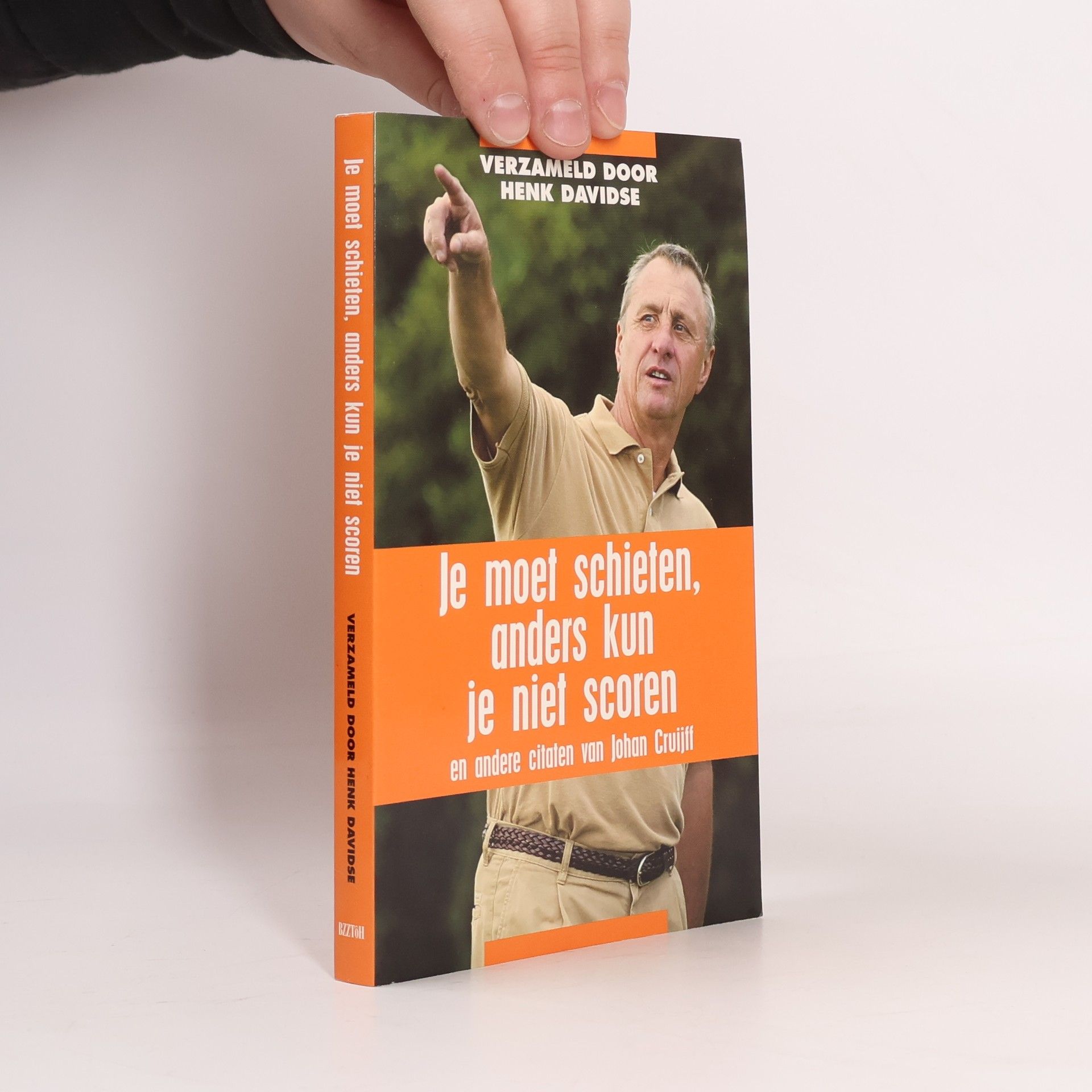 Je moet schieten, anders kun je niet scoren