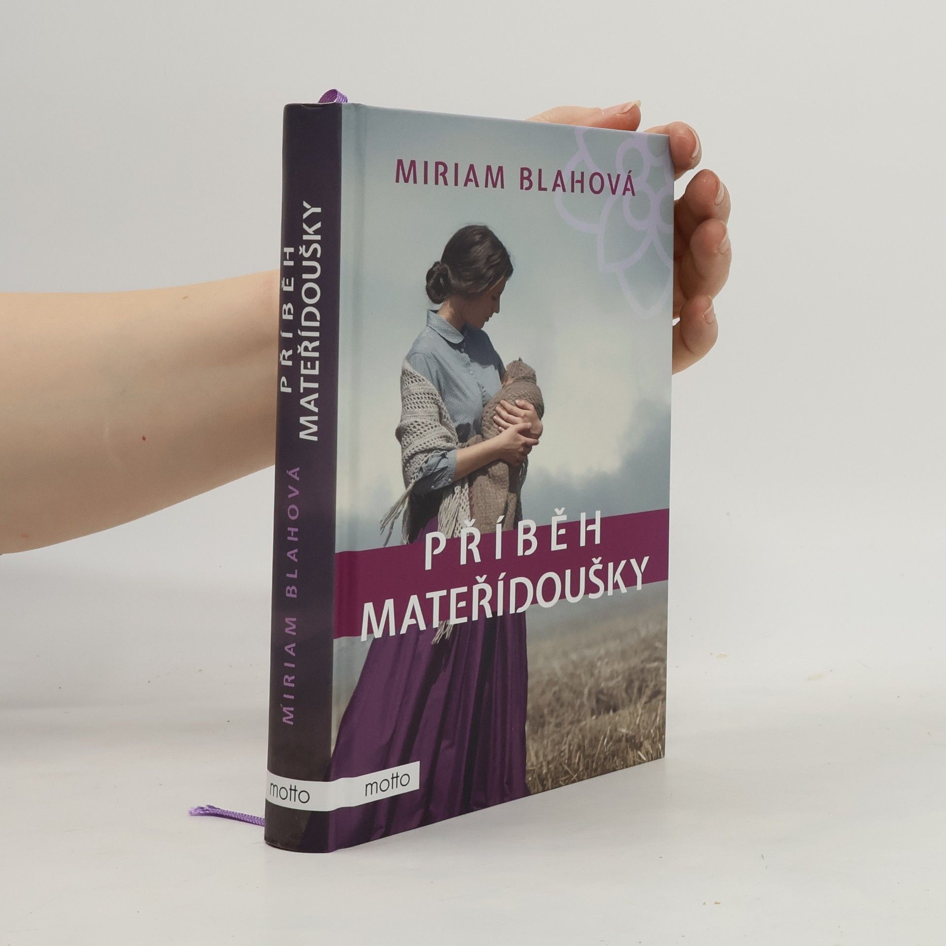 Miriam Blahová Příběh mateřídoušky