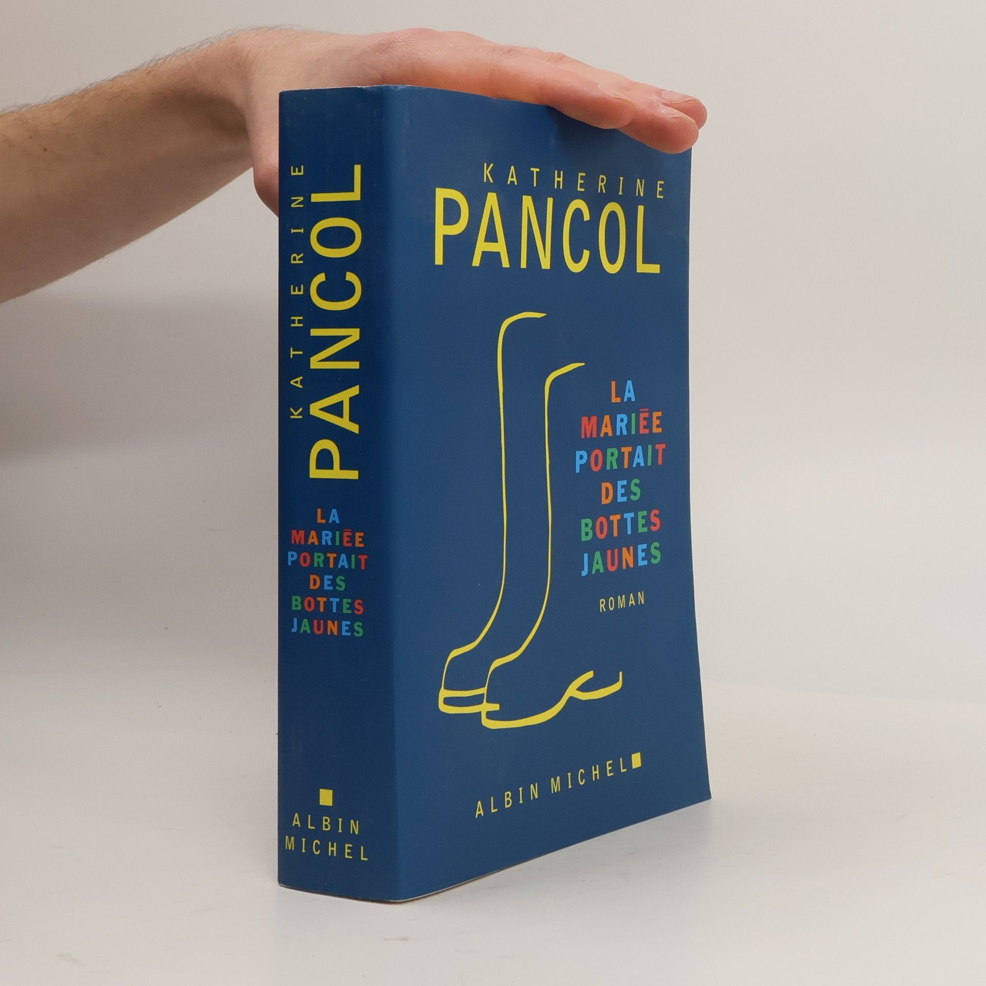 Katherine Pancolová La mariée portait des bottes jaunes