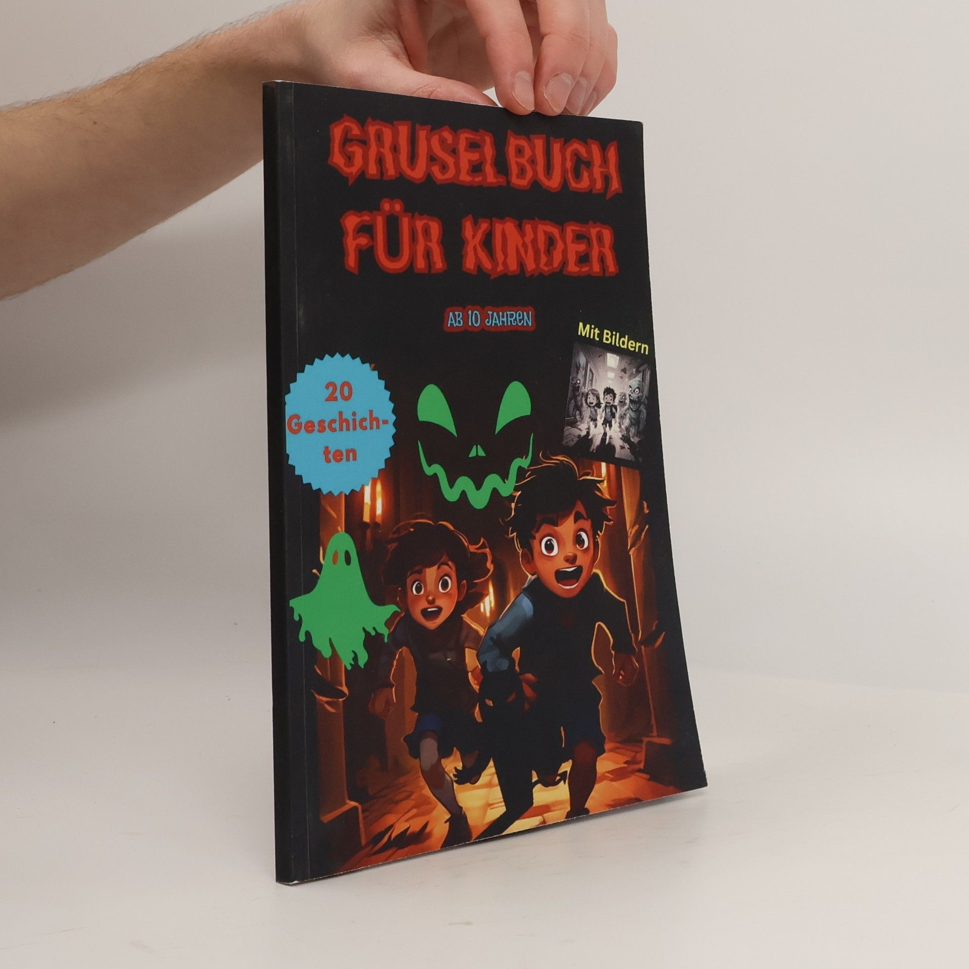 Various authors Gruselgeschichten für Kinder ab 10 Jahren