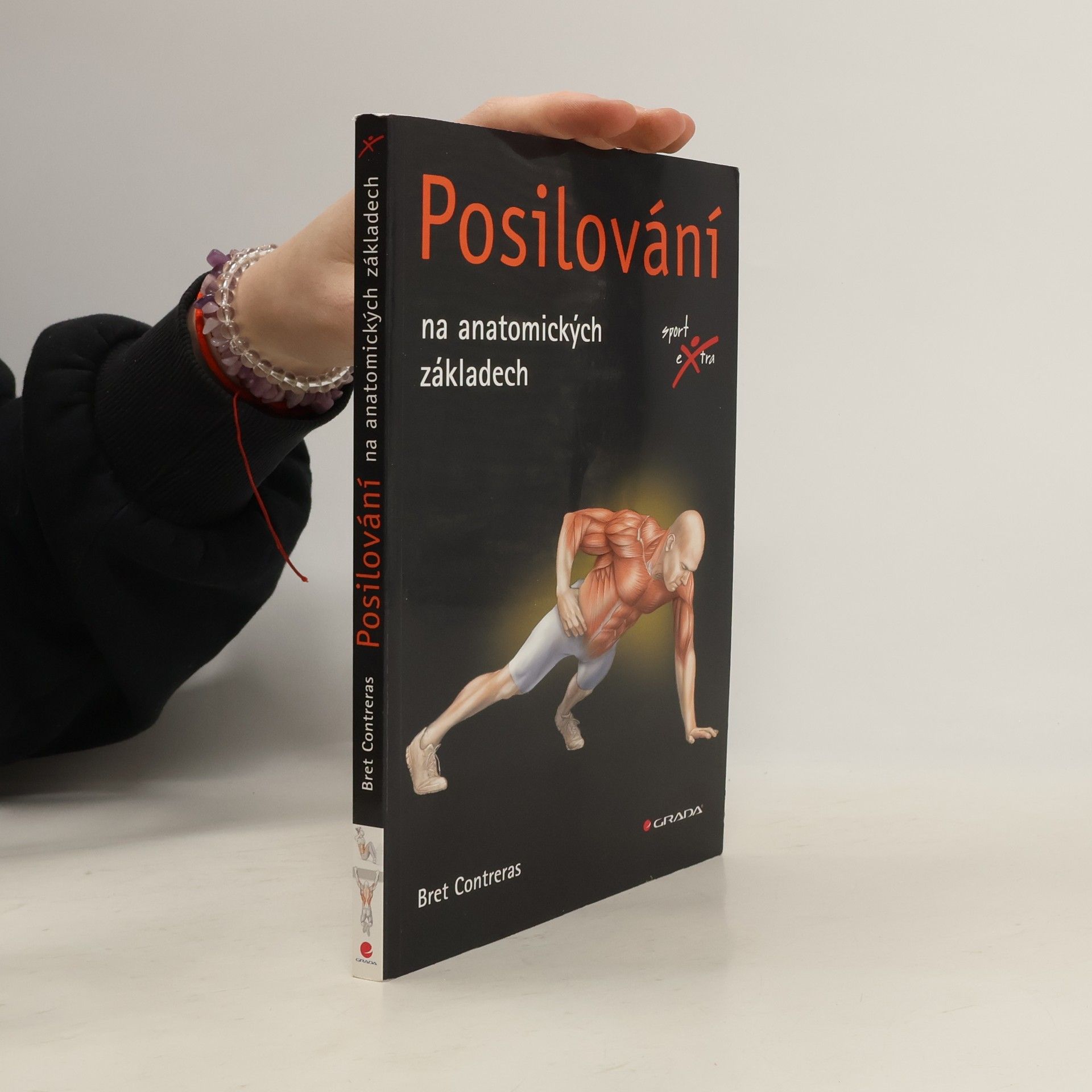 Bret Contreras Posilování : na anatomických základech