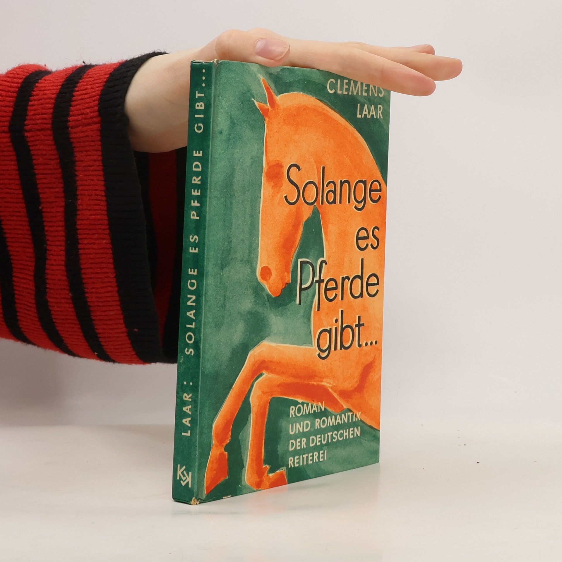 Clemens Laar Solange es Pferde gibt ...