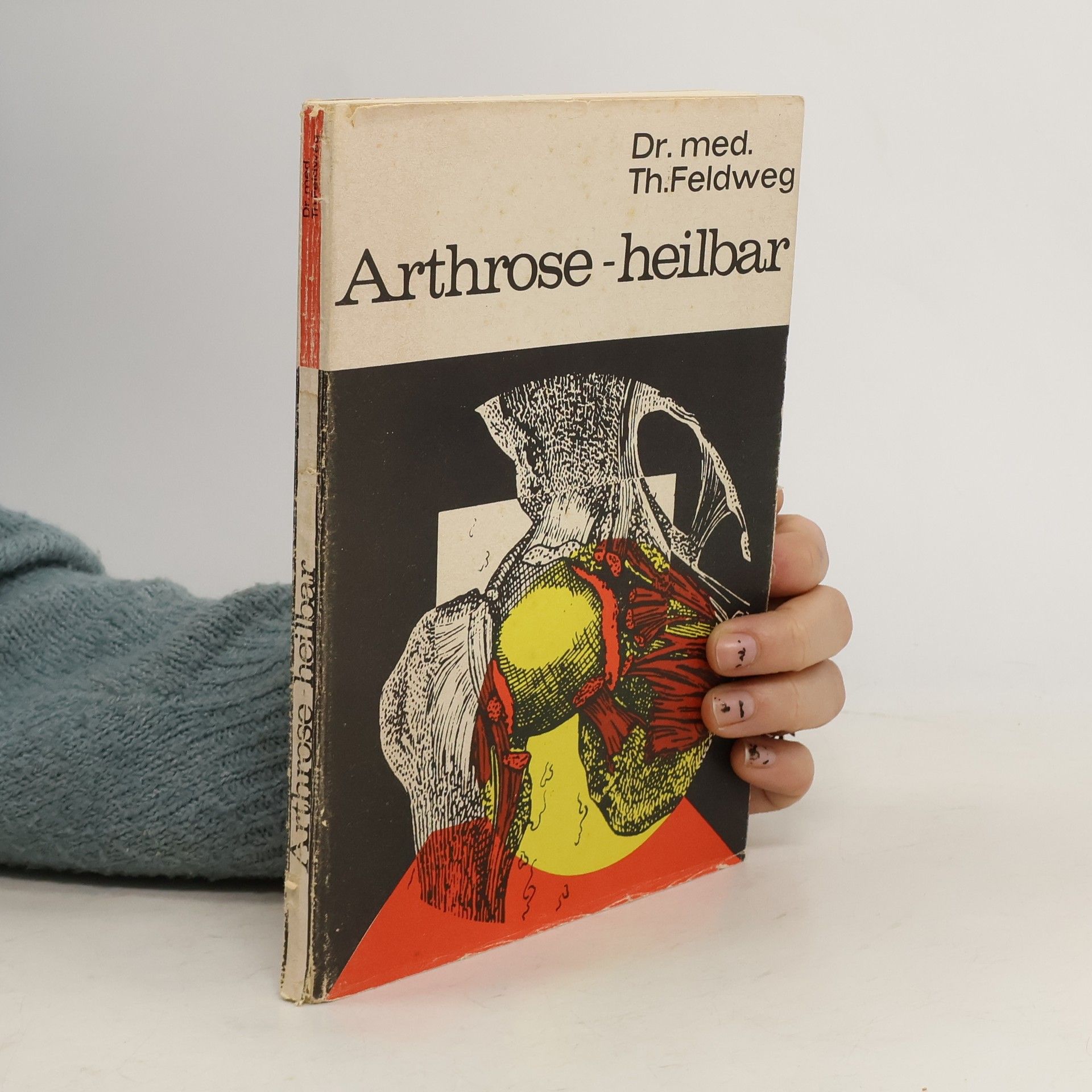 Theodor Feldweg Arthrose-heilbar