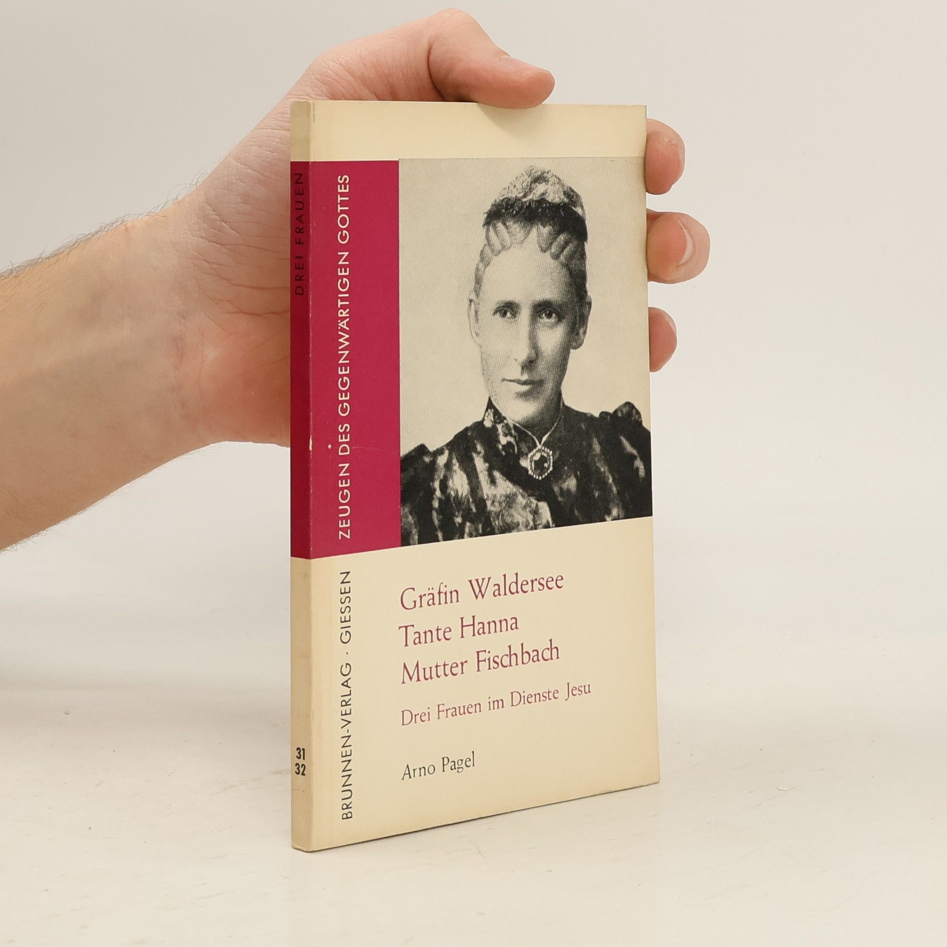 Arno Pagel Gräfin Waldwrsee, Tante Hanna, Mutter Fischbach