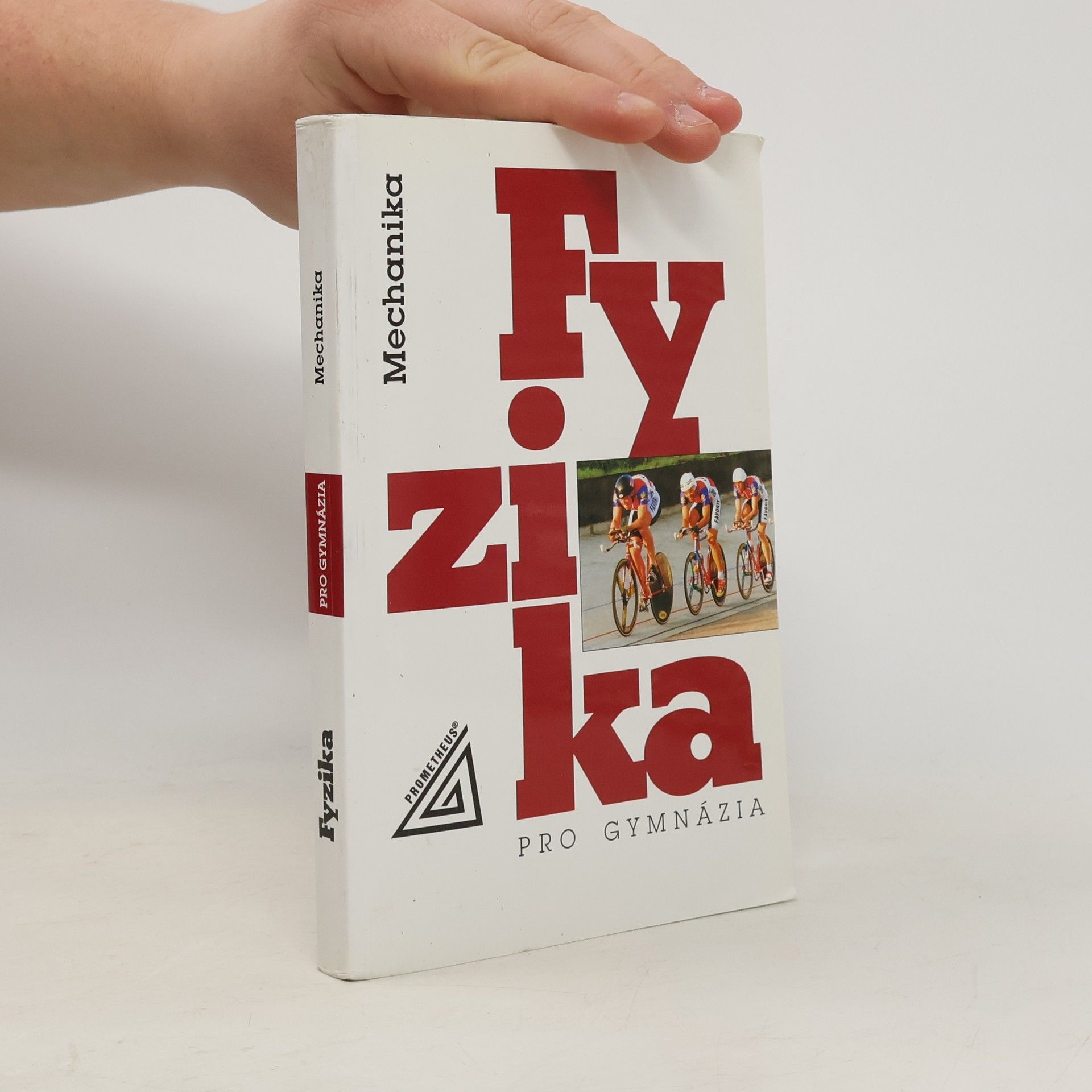 Miroslava Široká Fyzika pro gymnázia. Mechanika