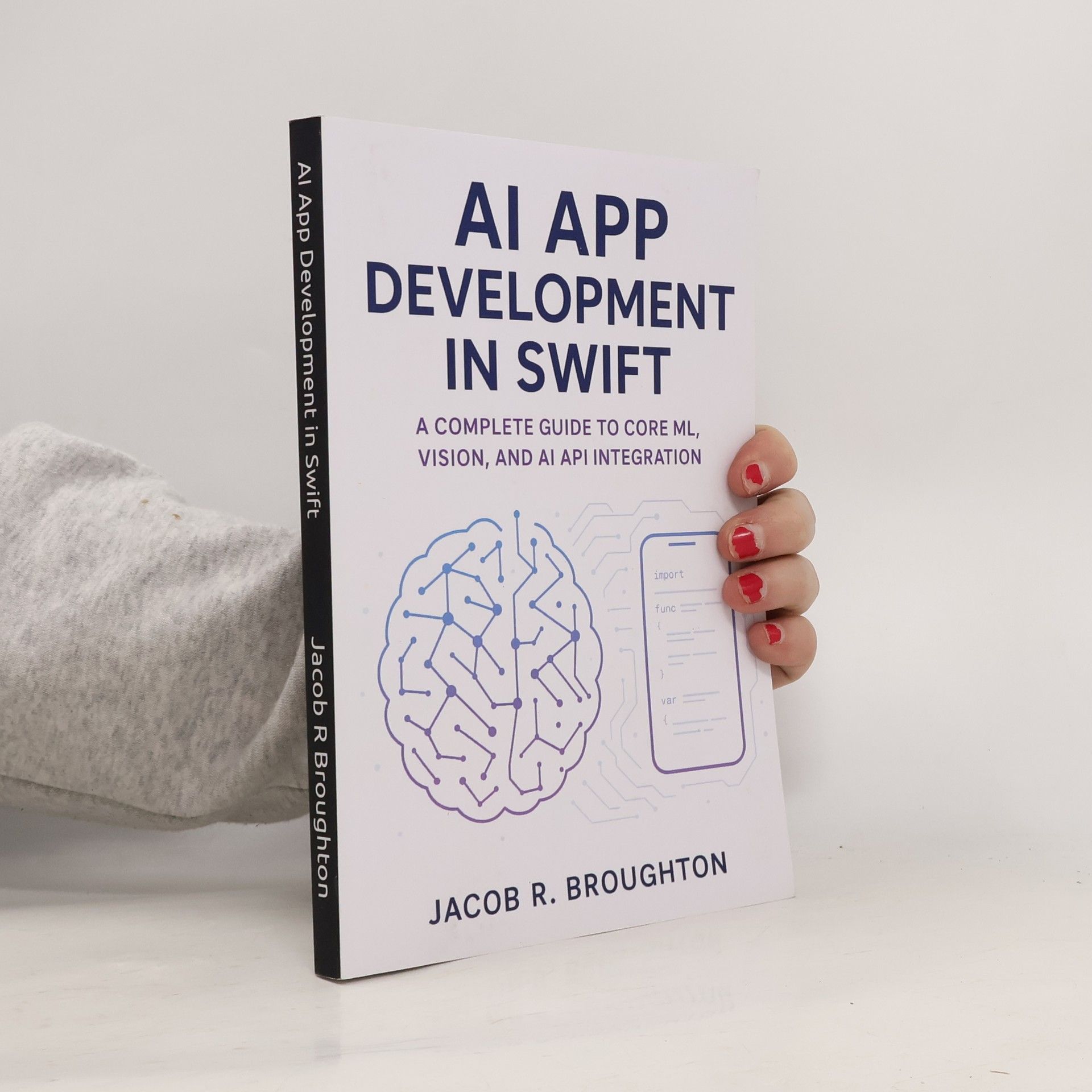 Jacob R. Broughton AI App Development in Swift