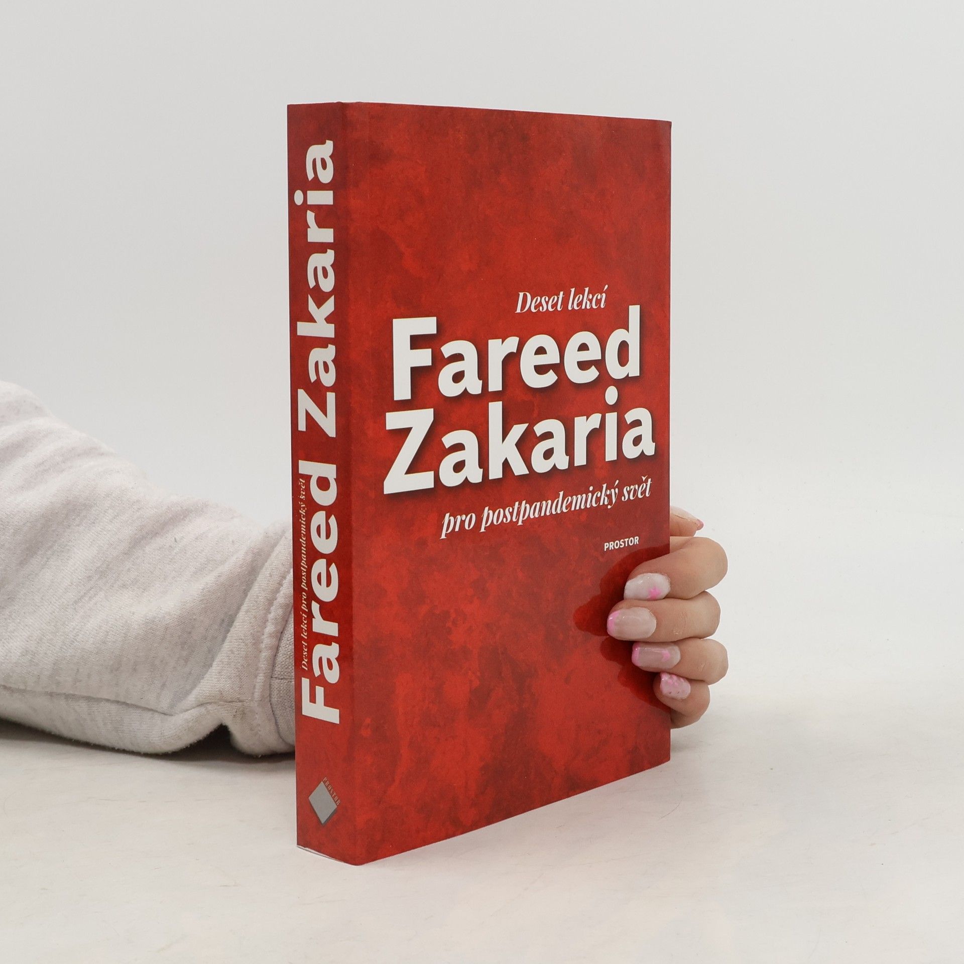 Fareed Zakaria Deset lekcí pro postpandemický svět