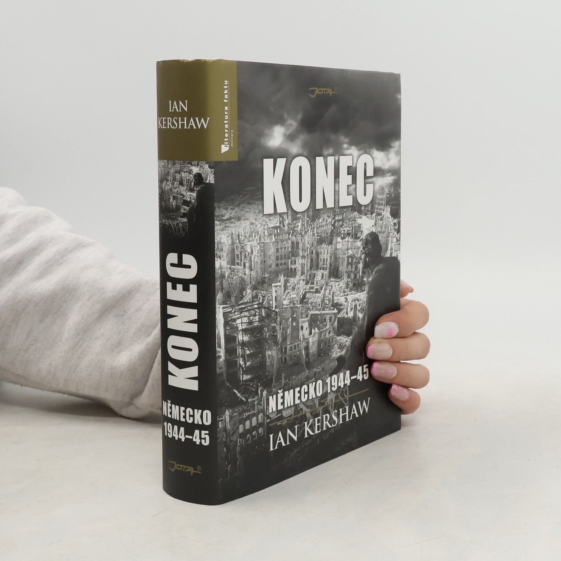 Ian Kershaw Konec: Německo 1944-45