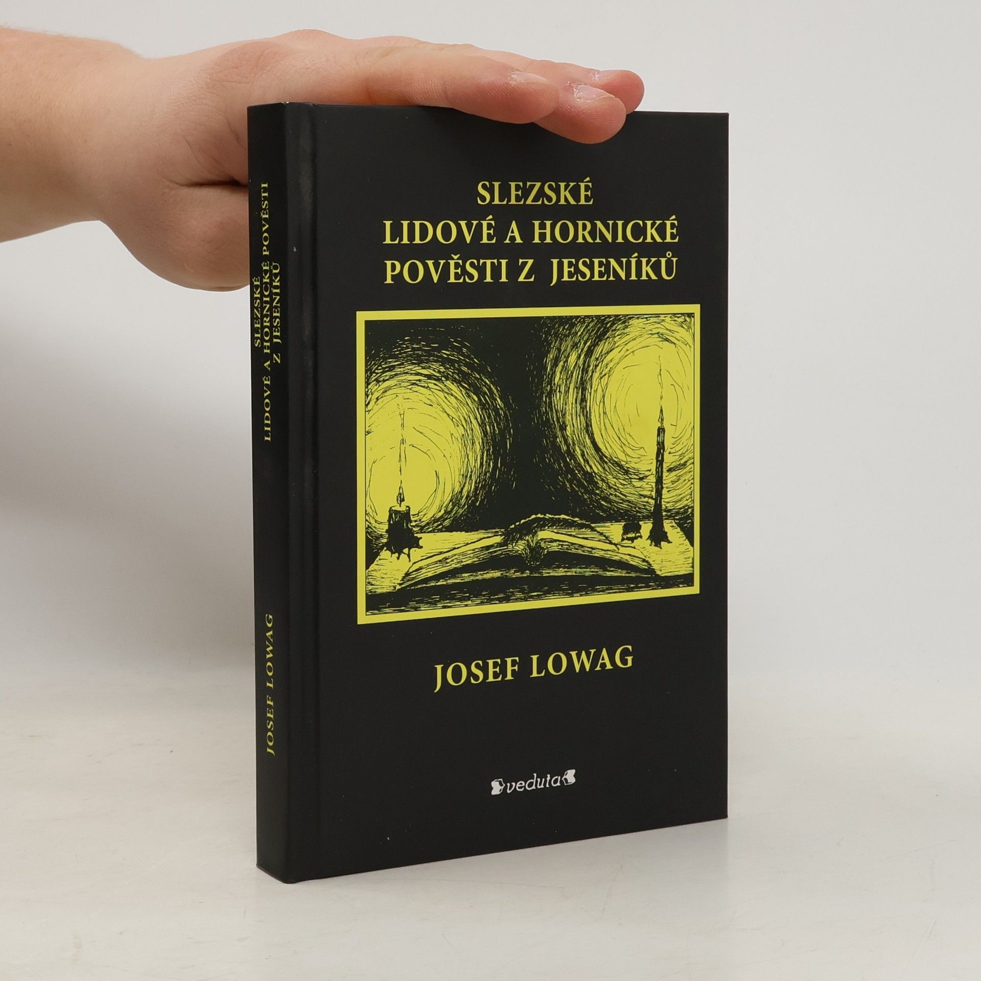 Josef Lowag Slezské lidové a hornické pověsti z Jeseníků