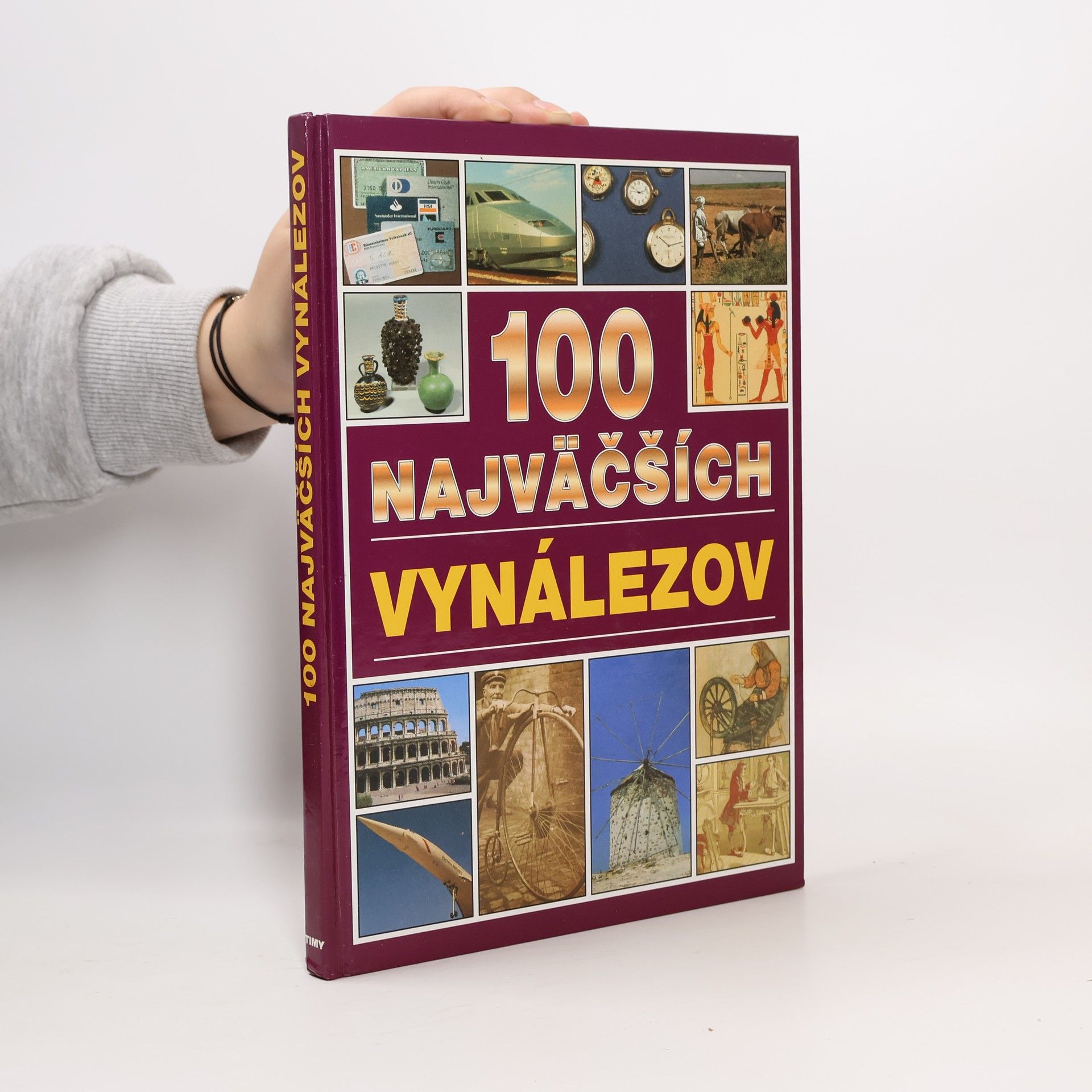 Philip Wilkinson 100 najväčších vynálezov