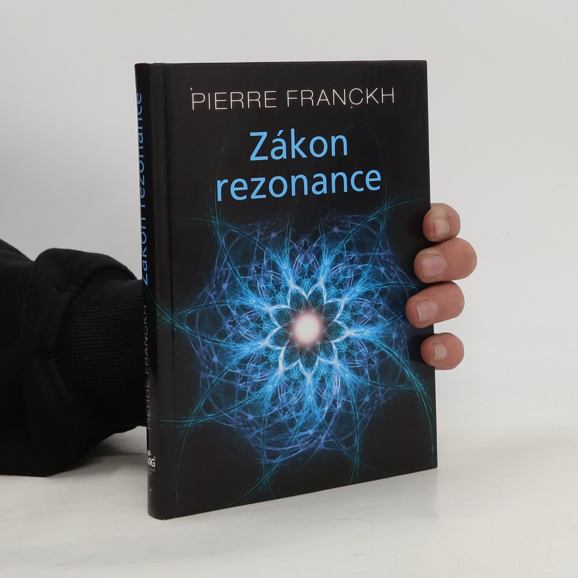 Pierre Franckh Zákon rezonance