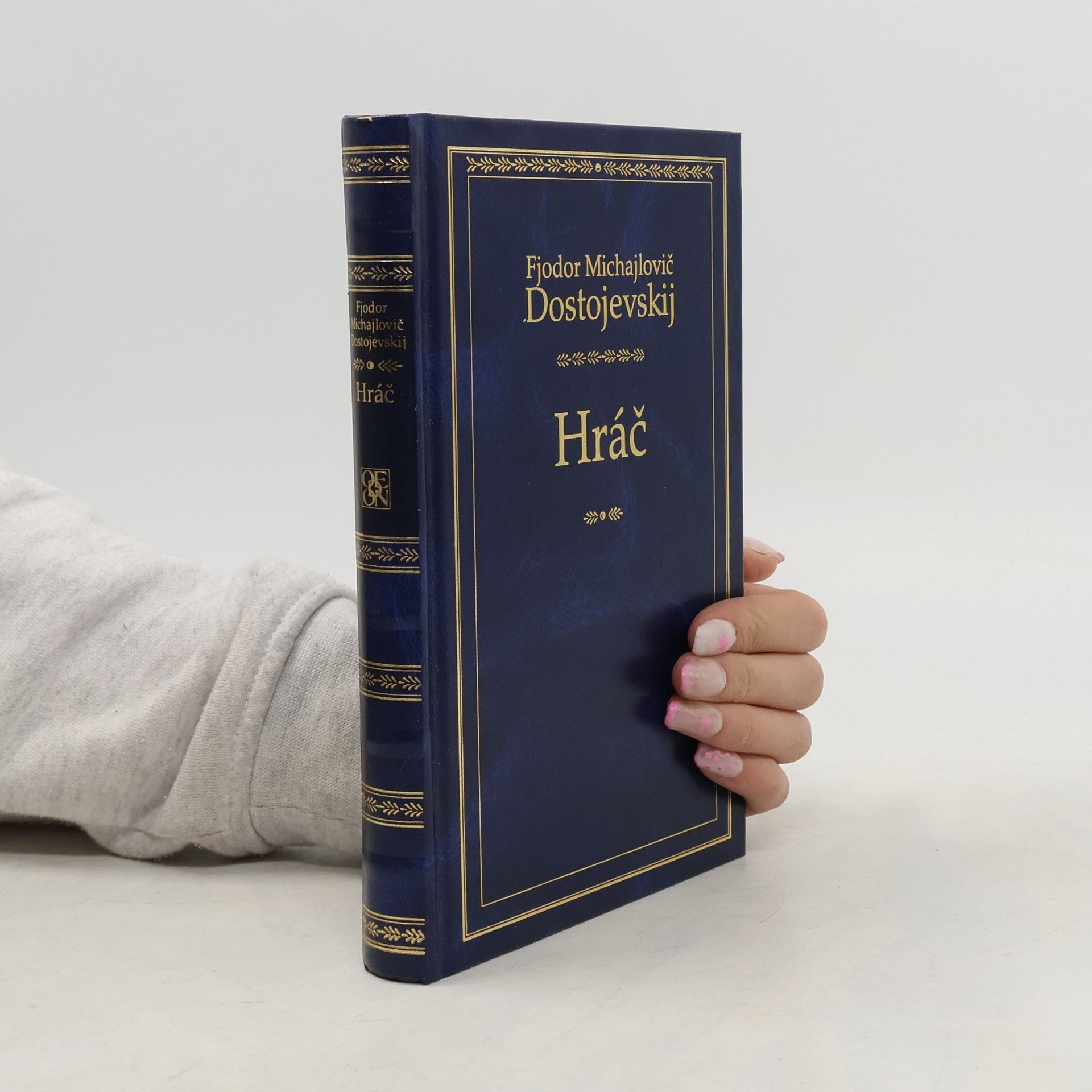 Fjodor Michajlovič Dostojevskij Hráč. Věčný manžel. Nemilá příhoda