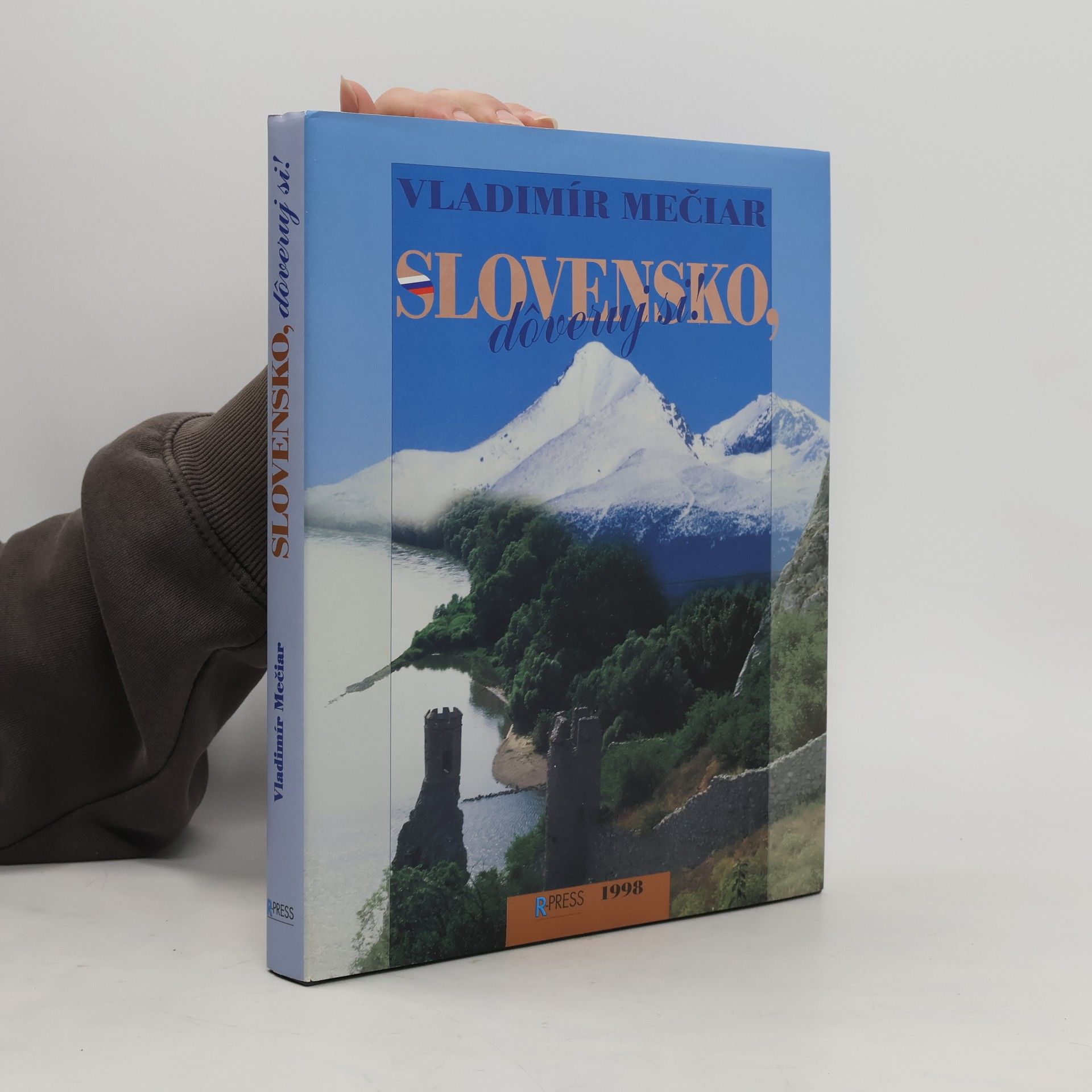 Vladimír Mečiar Slovensko, dôveruj si!