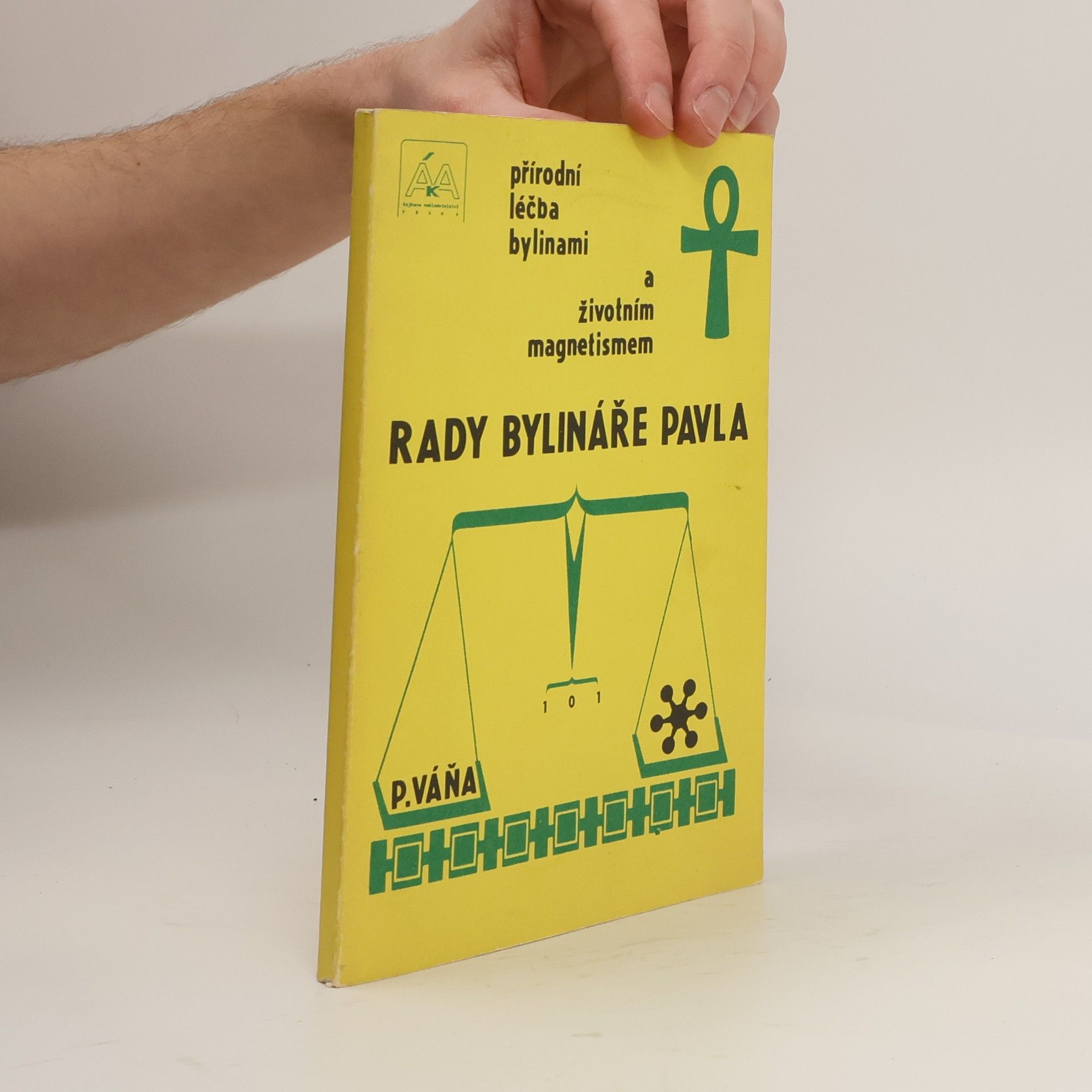 Rady bylináře Pavla