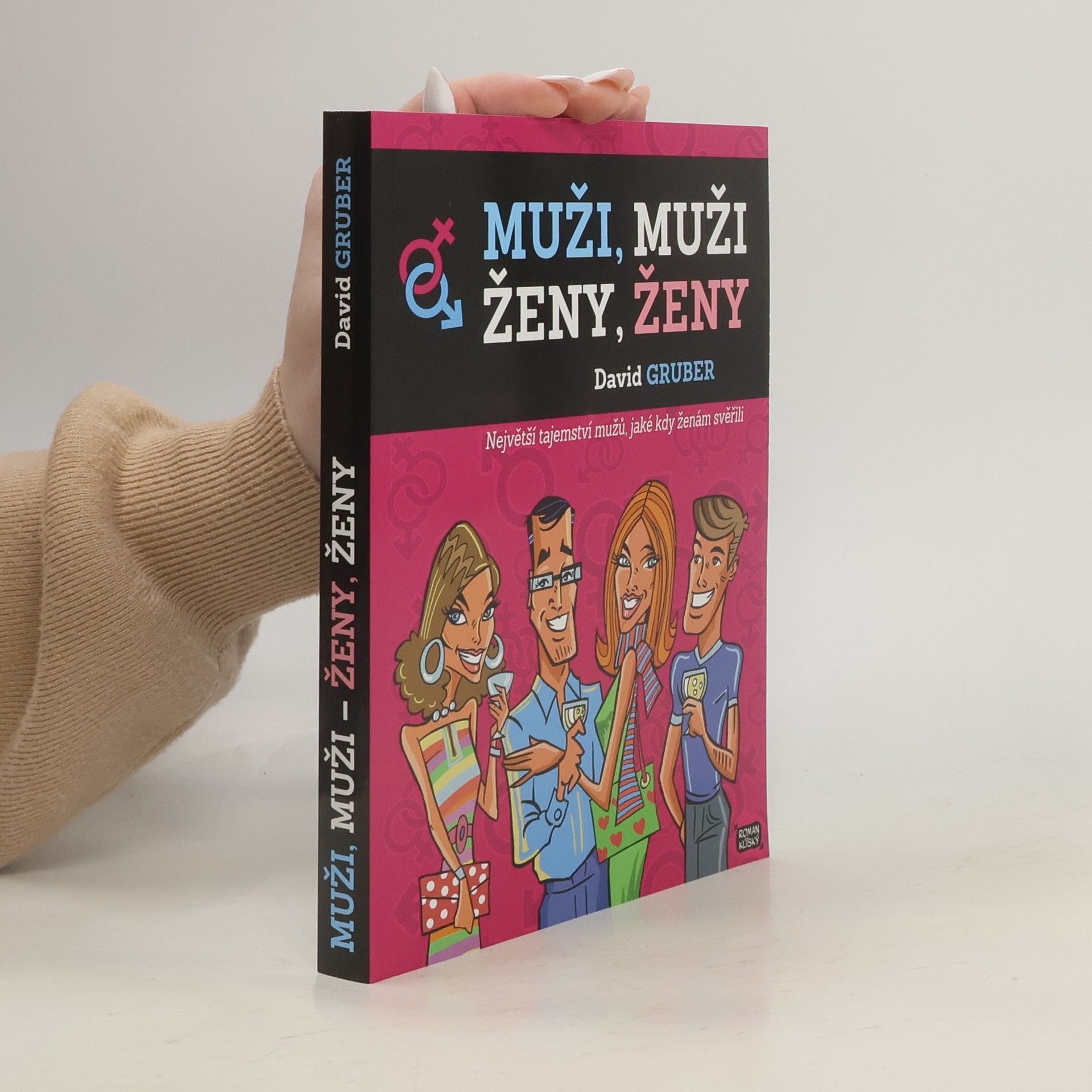 David Gruber Muži, muži, ženy, ženy