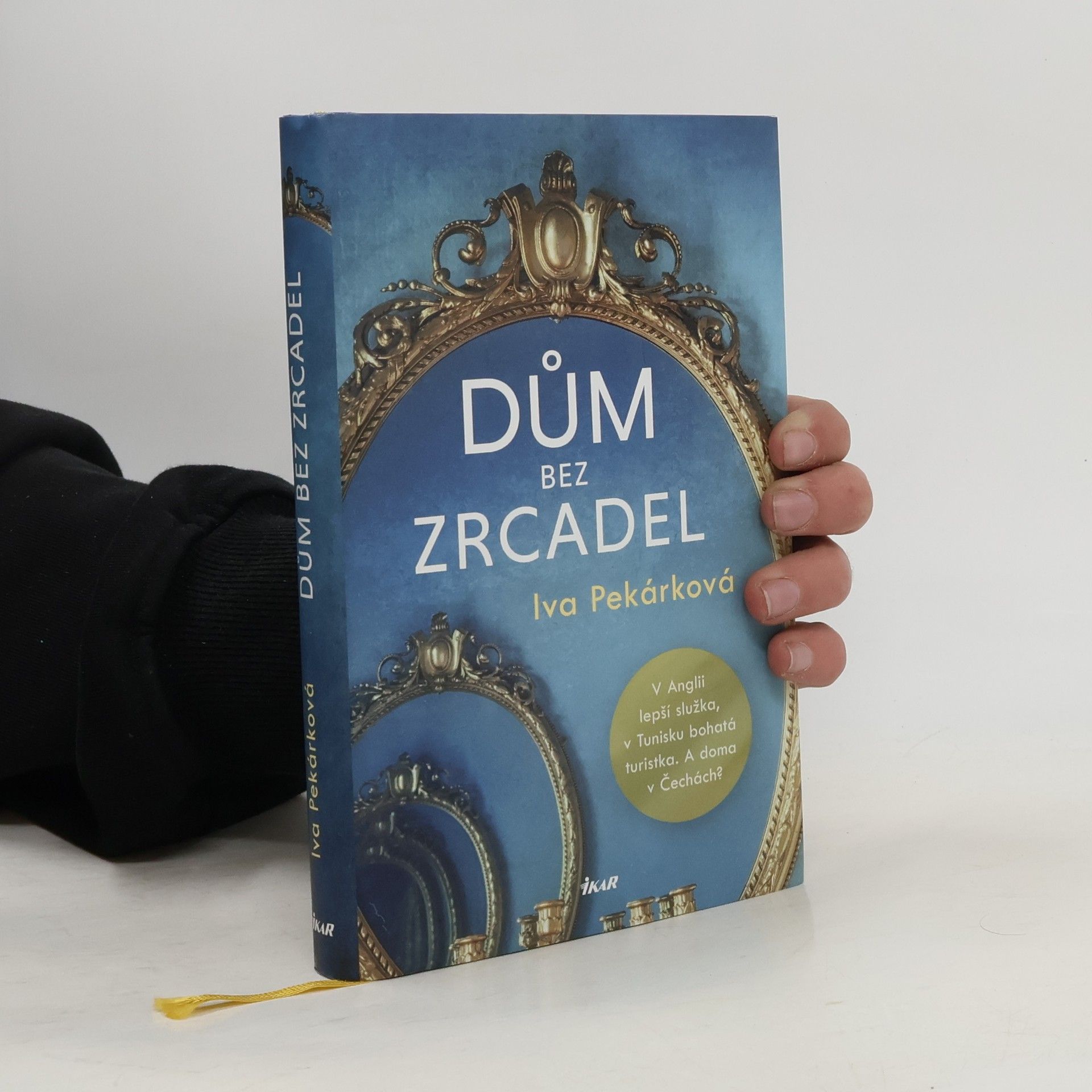 Iva Pekárková Dům bez zrcadel