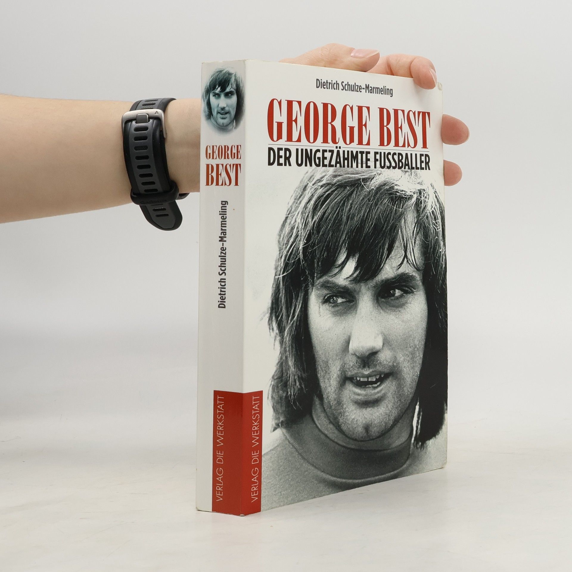 Dietrich Schulze-Marmeling George Best