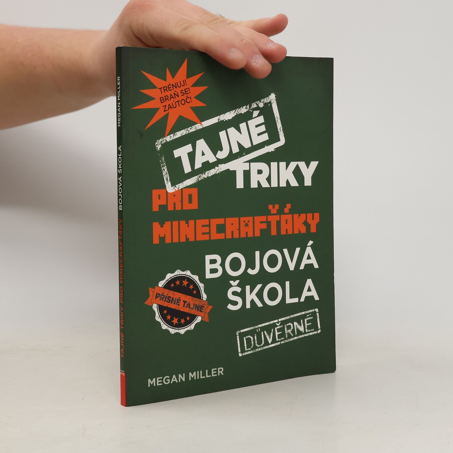 Megan Miller Tajné triky pro Minecrafťáky: Bojová škola