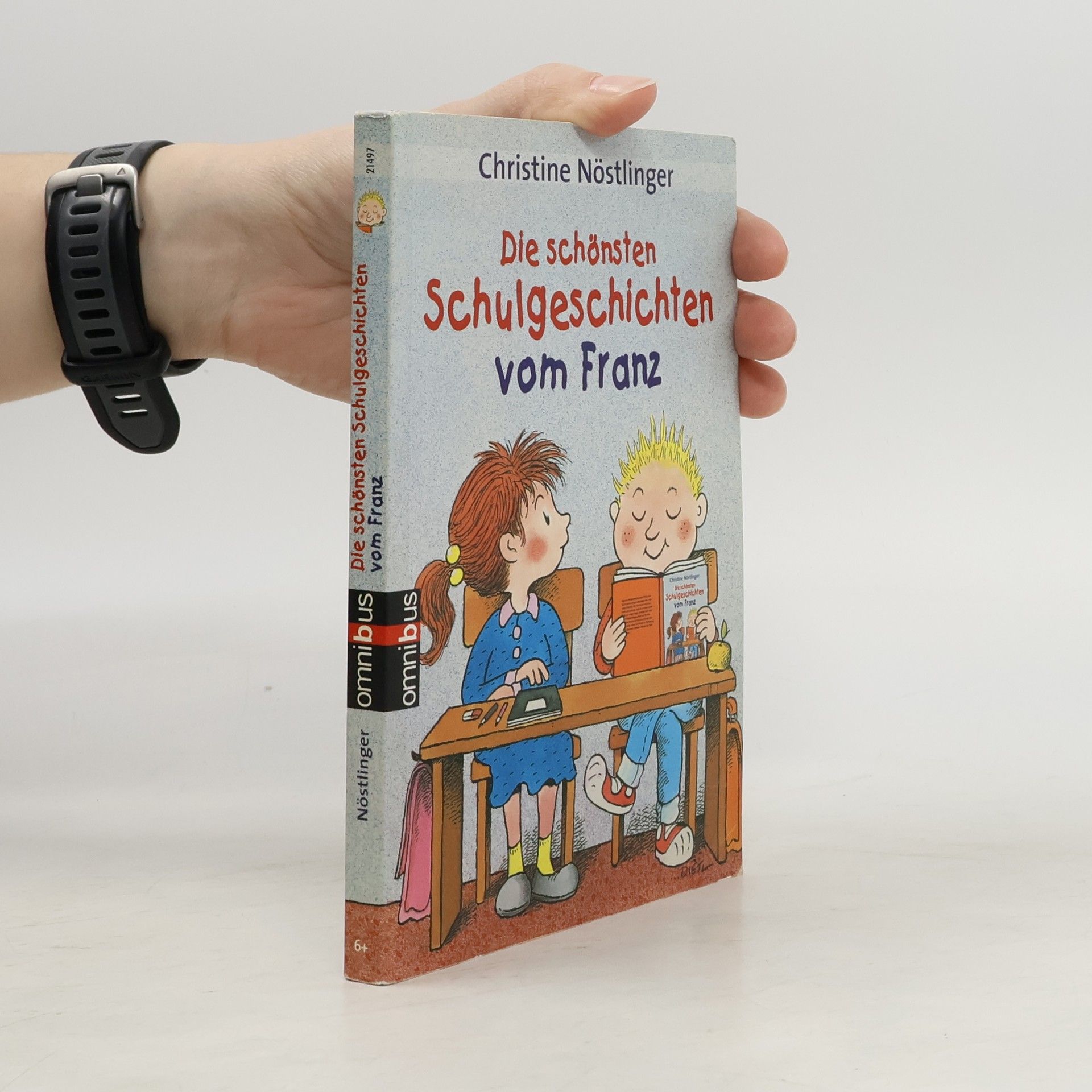 Christine Nöstlinger Die schönsten Schulgeschichten vom Franz