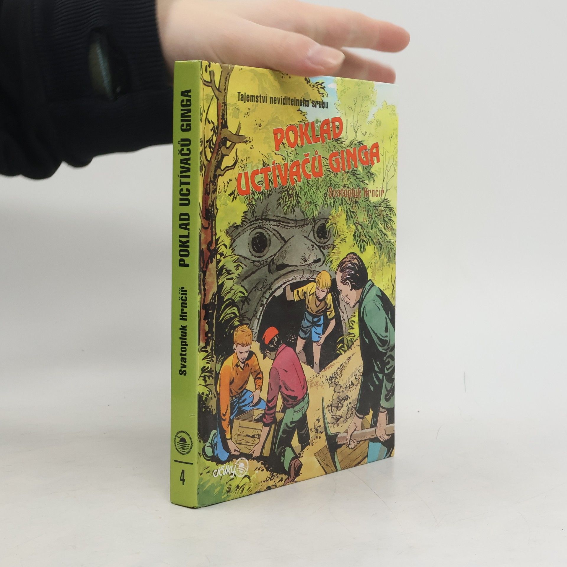 Svatopluk Hrnčíř Poklad Uctívačů ginga : tajemství neviditelného srubu