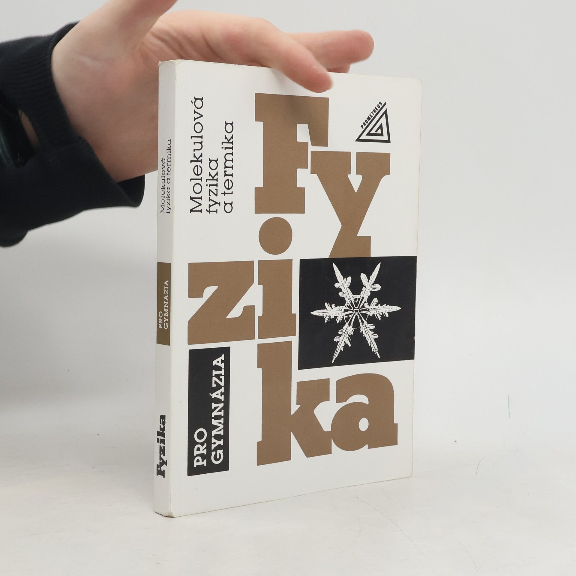 Karel Bartuška Fyzika pro gymnázia. Molekulová fyzika a termika