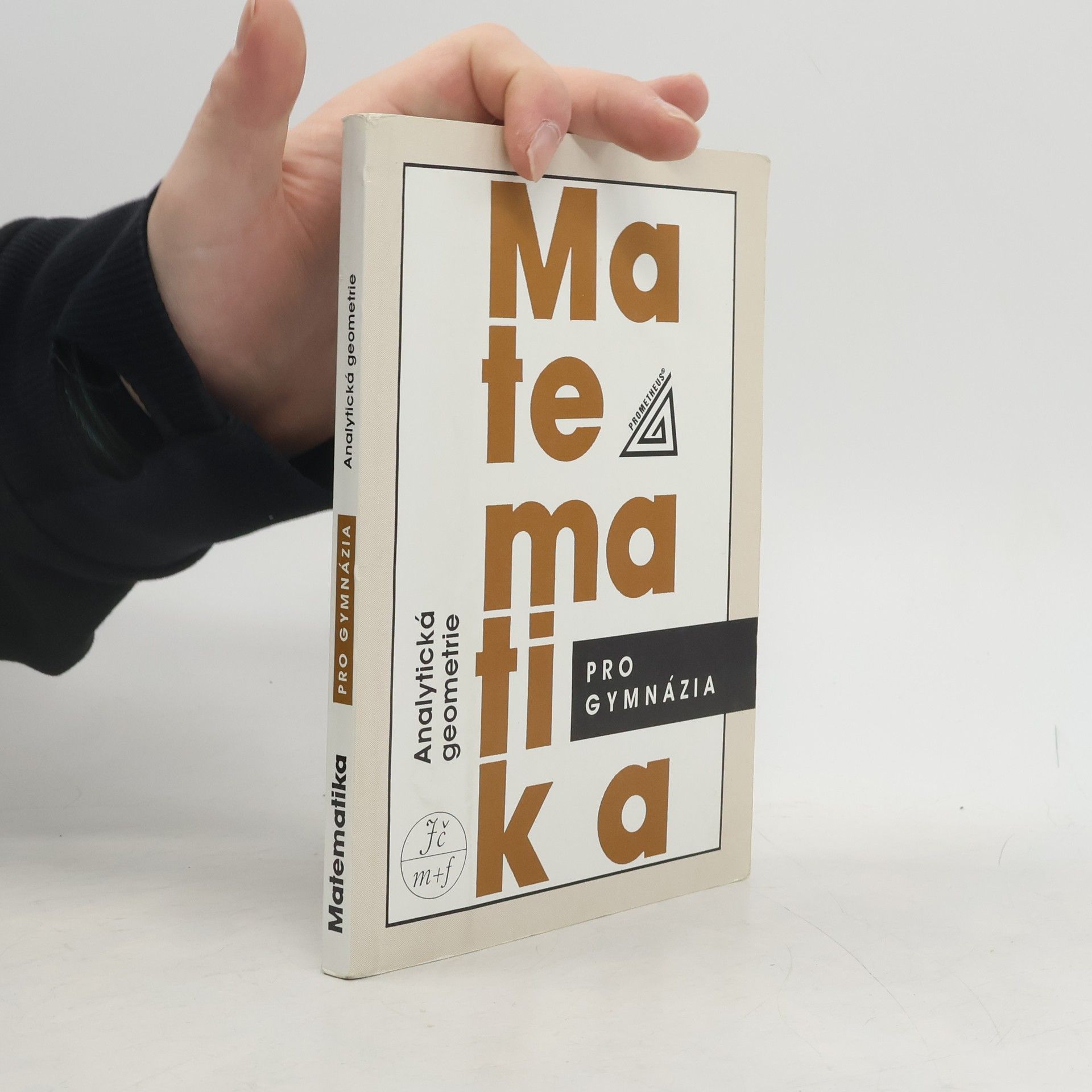 Leo Boček Matematika pro gymnázia. Analytická geometrie