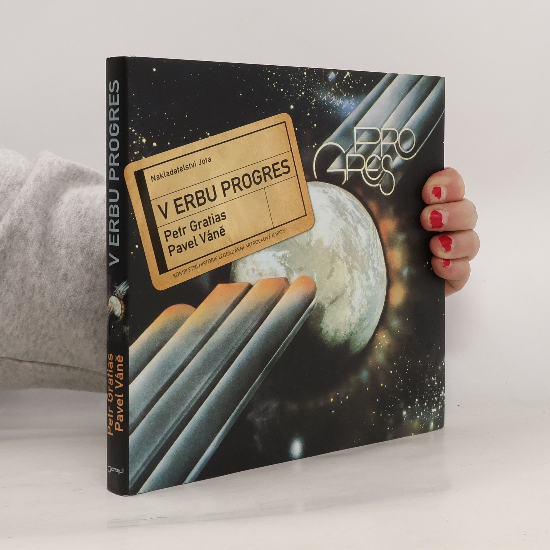 Petr Gratias V erbu Progres : kompletní historie legendární artrockové kapely