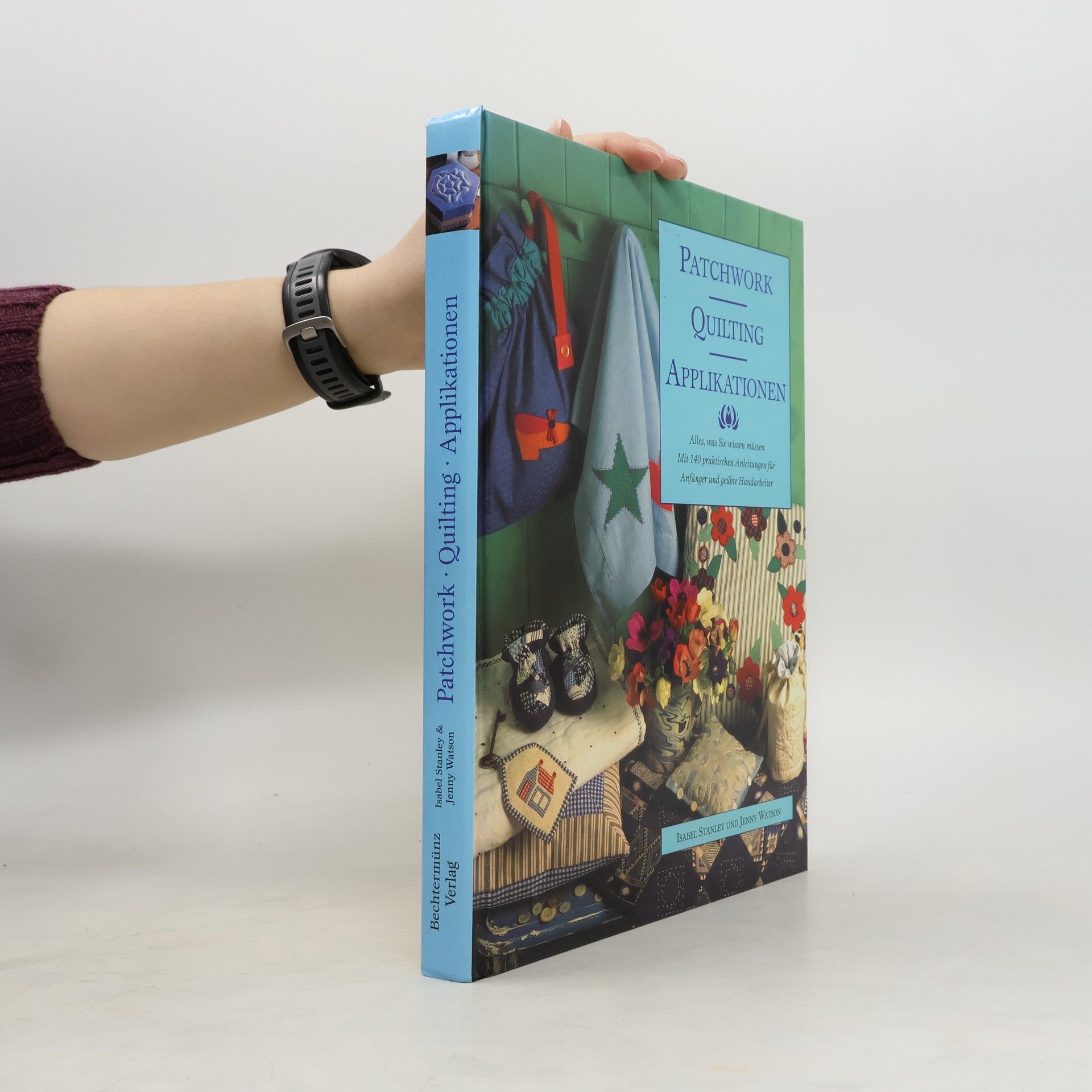 Patchwork, Quilting, Applikationen